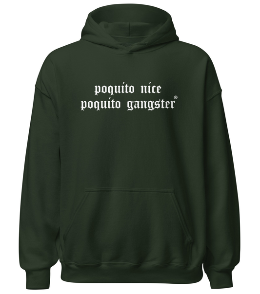 Poquito Nice Poquito Gangster® OG Latino Humor Unisex Hoodie