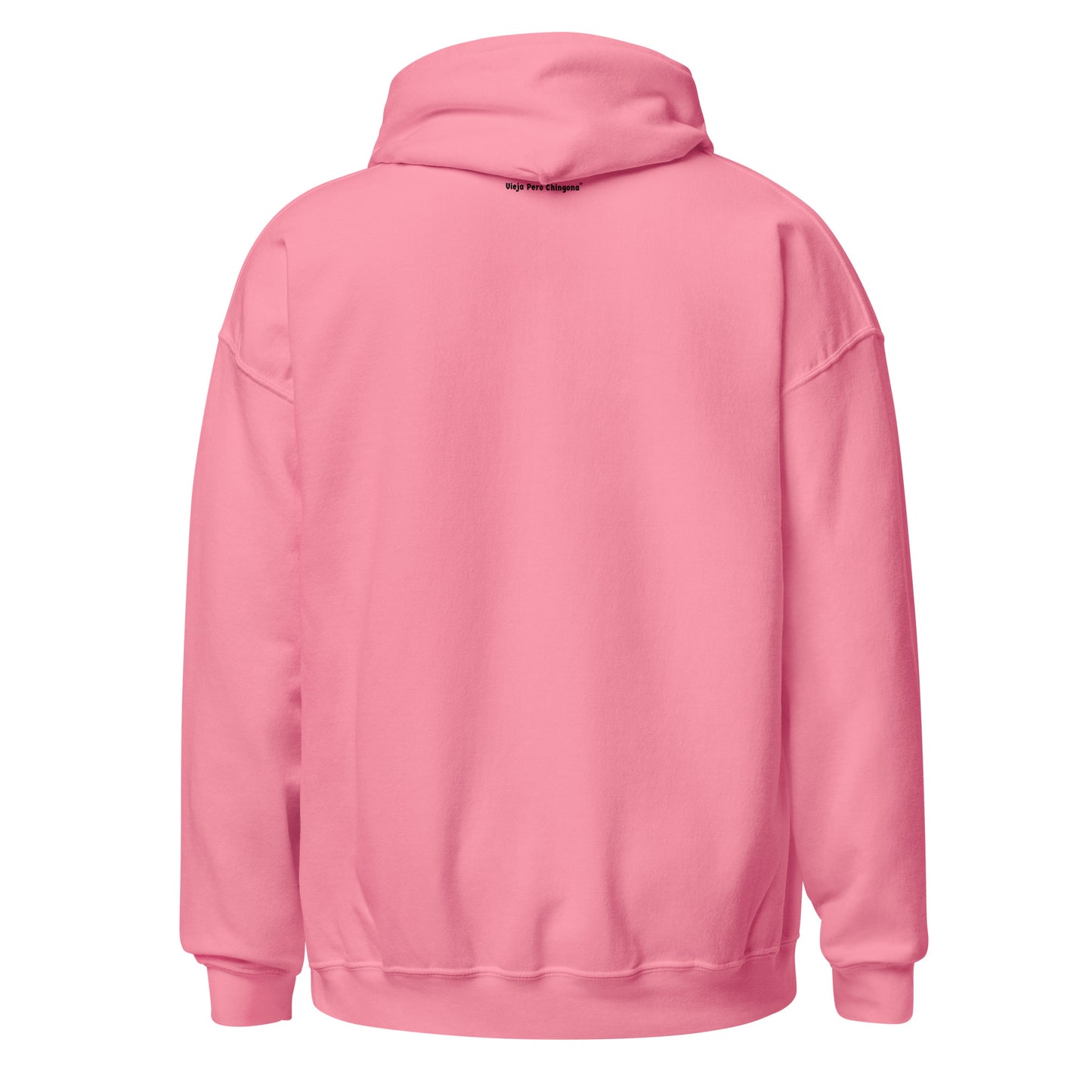 Back of Vieja Pero Chingona Hoodie in Pink