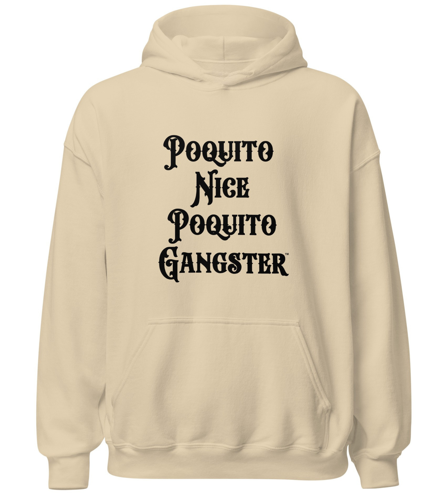 Funny Poquito Nice Poquito Gangster Latino Humor Pullover Hoodie
