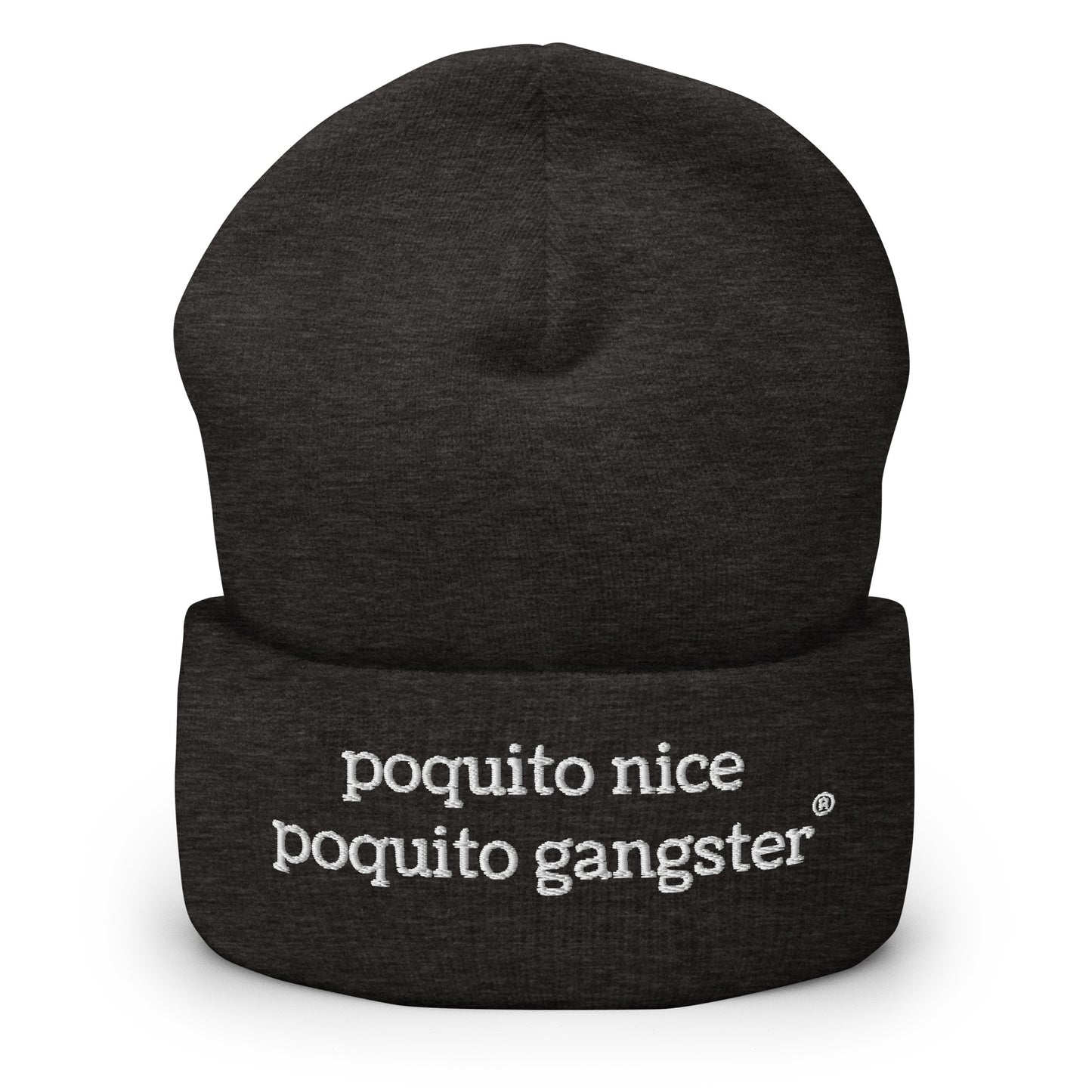 Latino humor Poquito Nice Poquito Gangster grey OG beanie