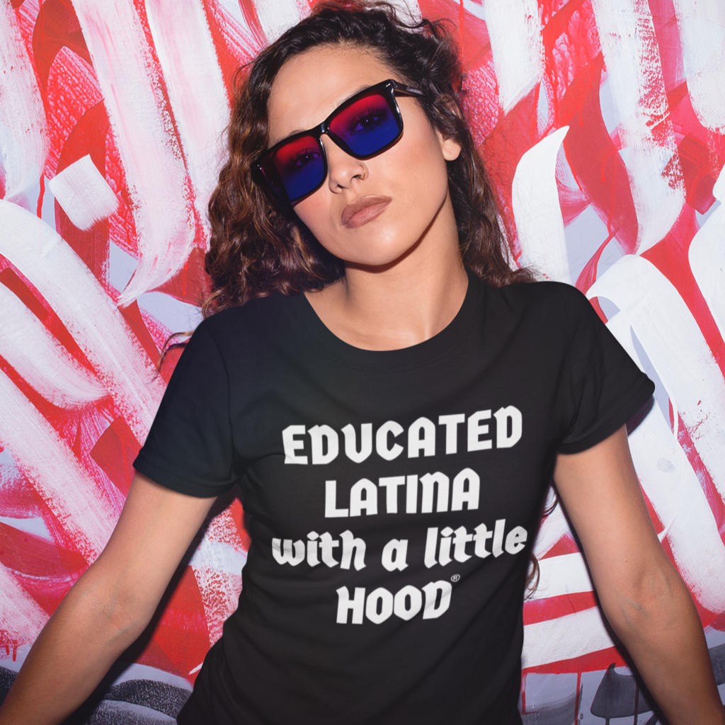 Woman wearing Educated Latina with a Little Hood Smart & Street Black T-Shirt