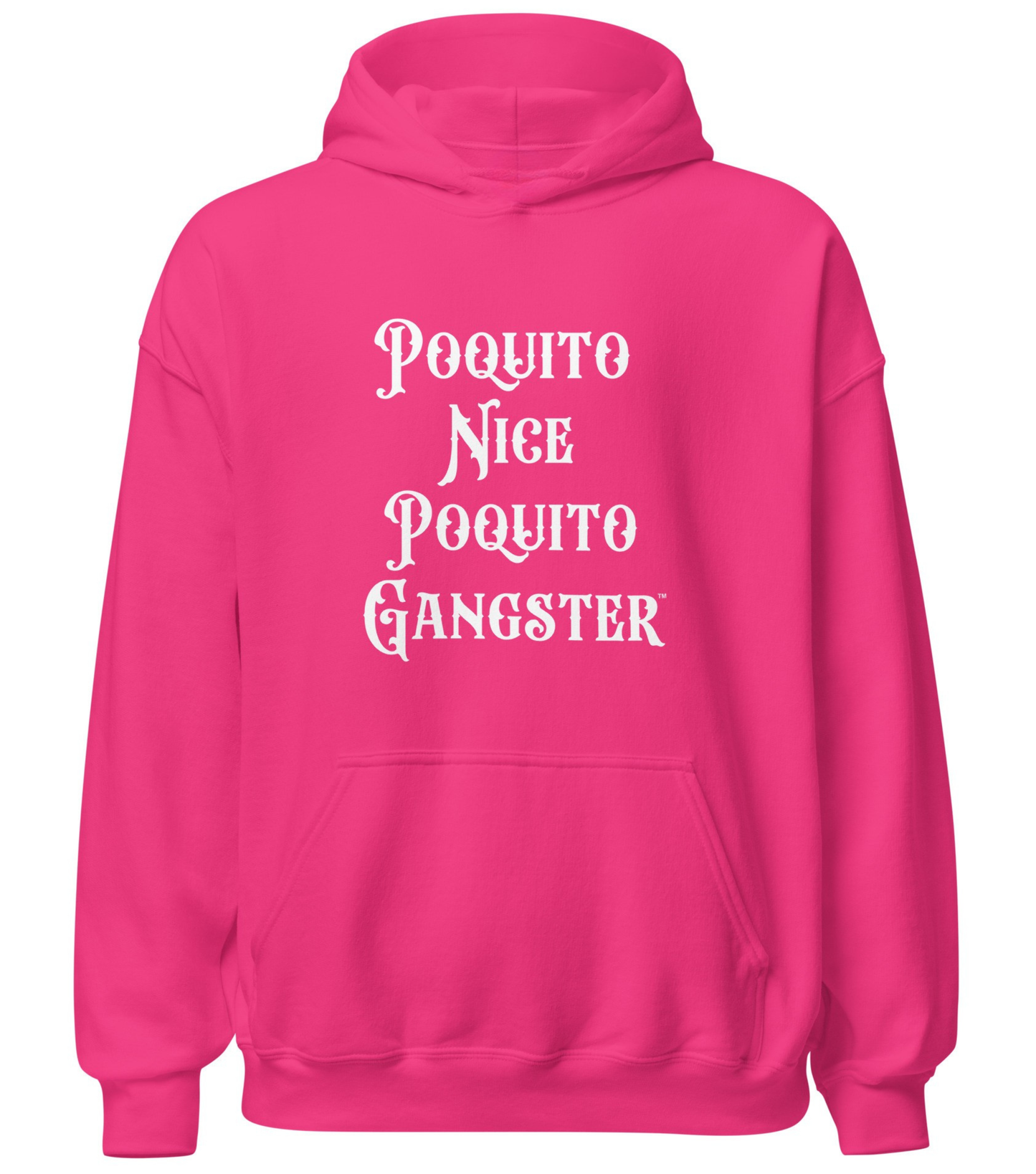 Funny Poquito Nice Poquito Gangster Latino Humor Hoodie