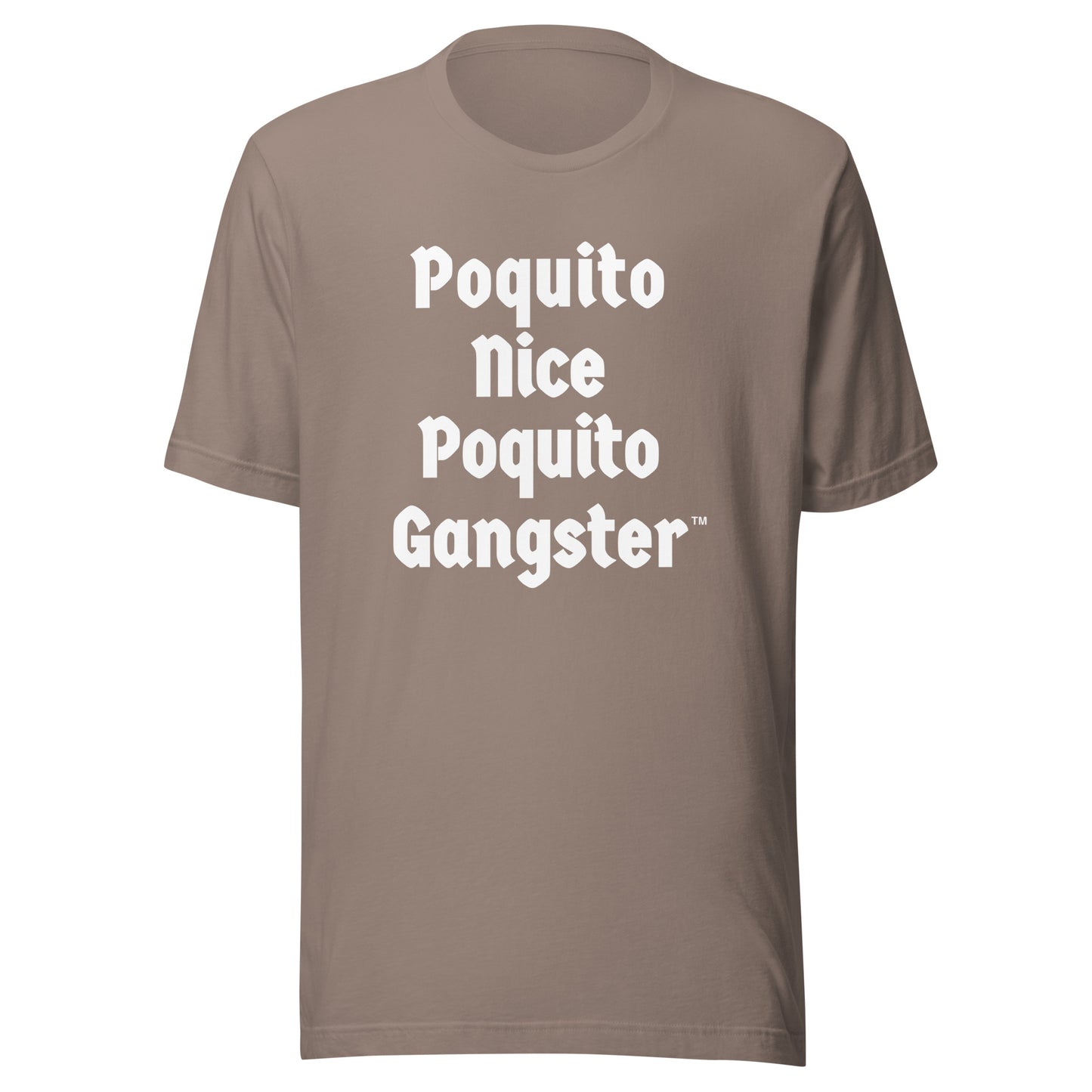 Funny Poquito Nice Poquito Gangster™ Latino Humor OG shirt