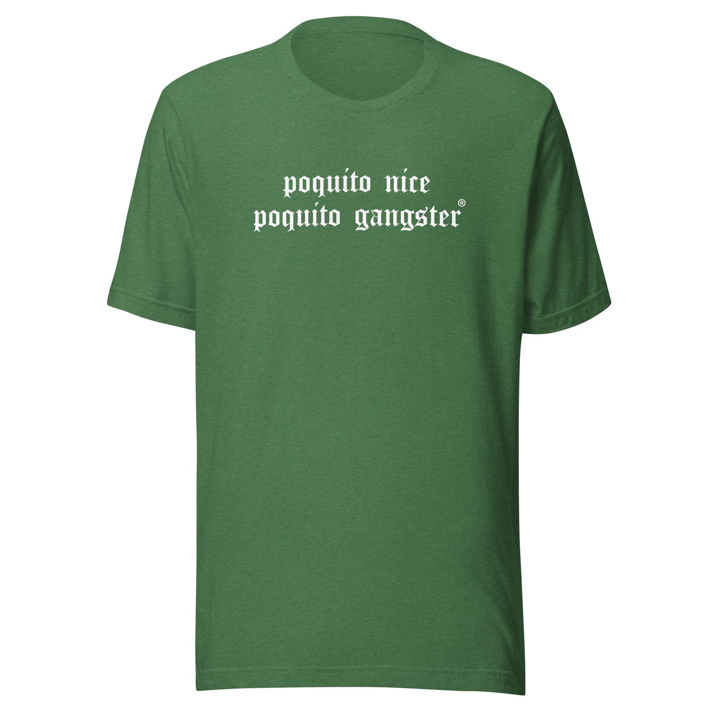 Funny Poquito Nice Poquito Gangster Latino humor shirt