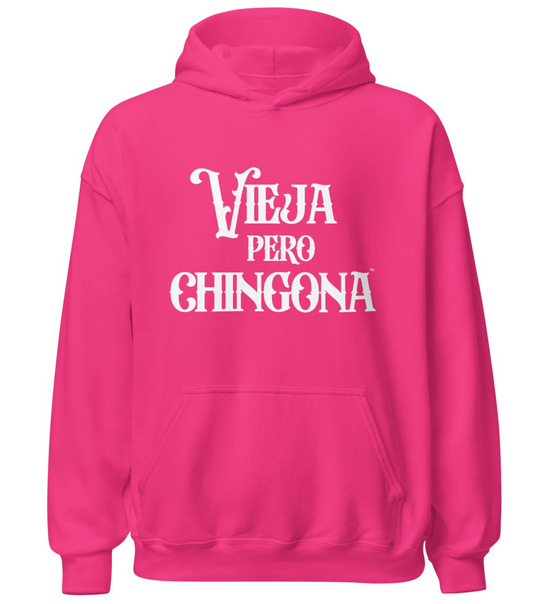 Empowering Vieja Pero Chingona Latina pullover funny hoodie