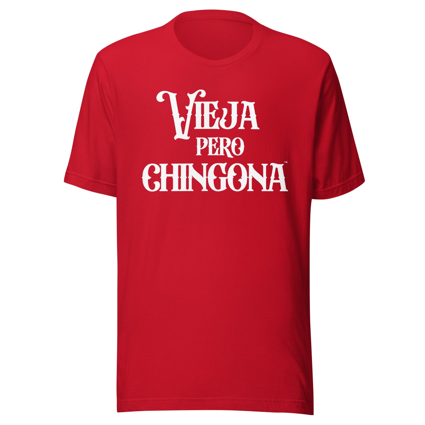 Vieja Pero Chingona shirt honoring Latina matriarchs and family leaders