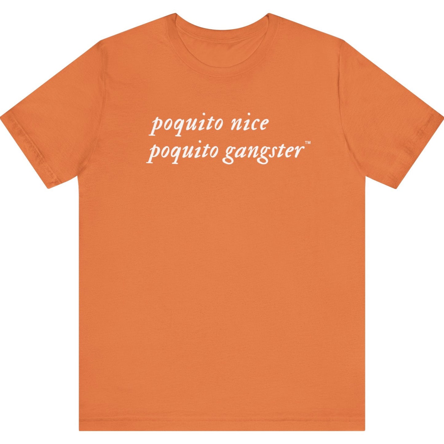 Latina-owned Poquito Nice Poquito Gangster shirt with hood humor