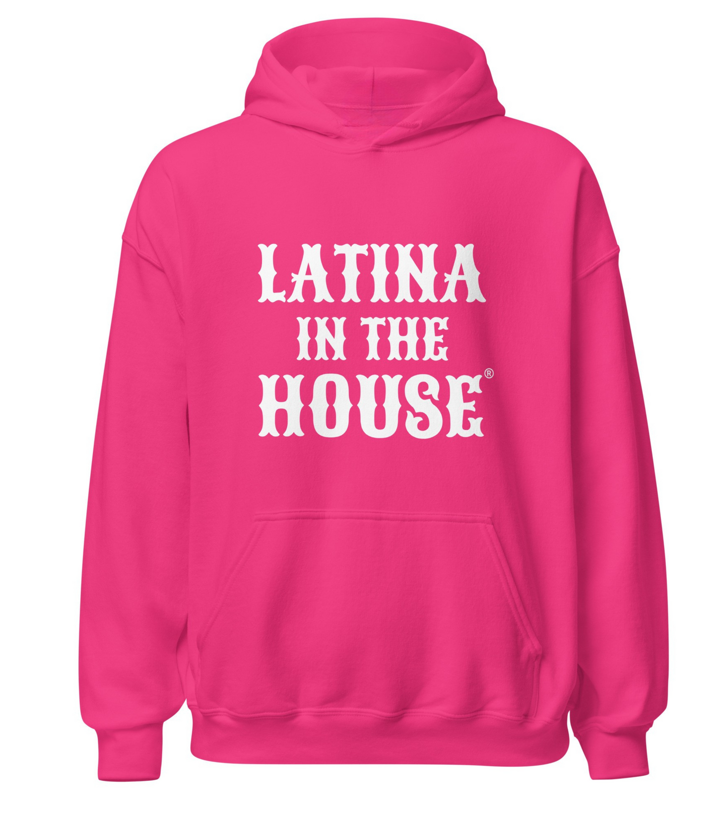 Latina in the House® Hoodie for political rallies and events