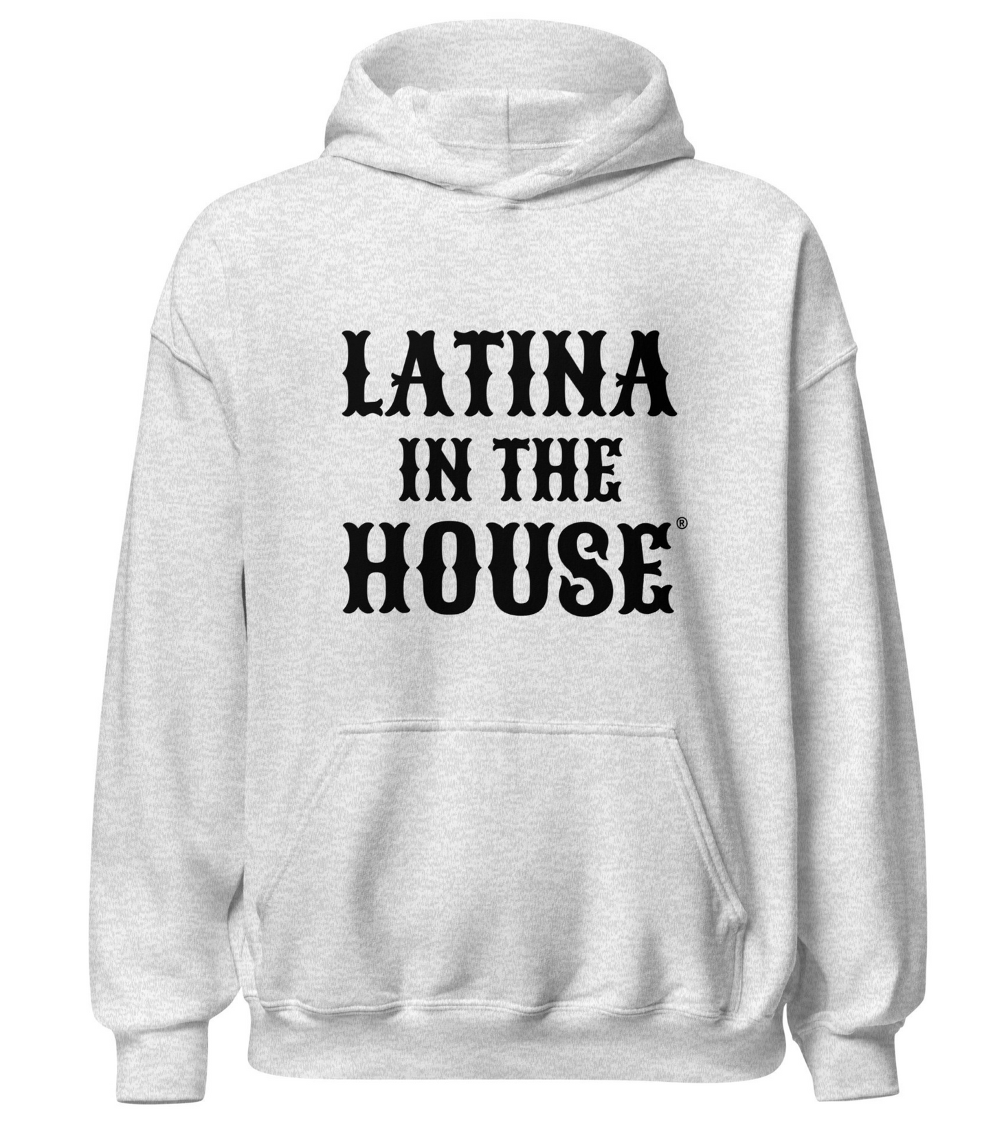 Latina in the House hoodie for Latina politicians and leaders