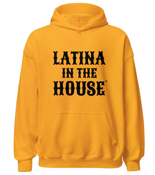 Latina in the House hoodie Latina political activist apparel