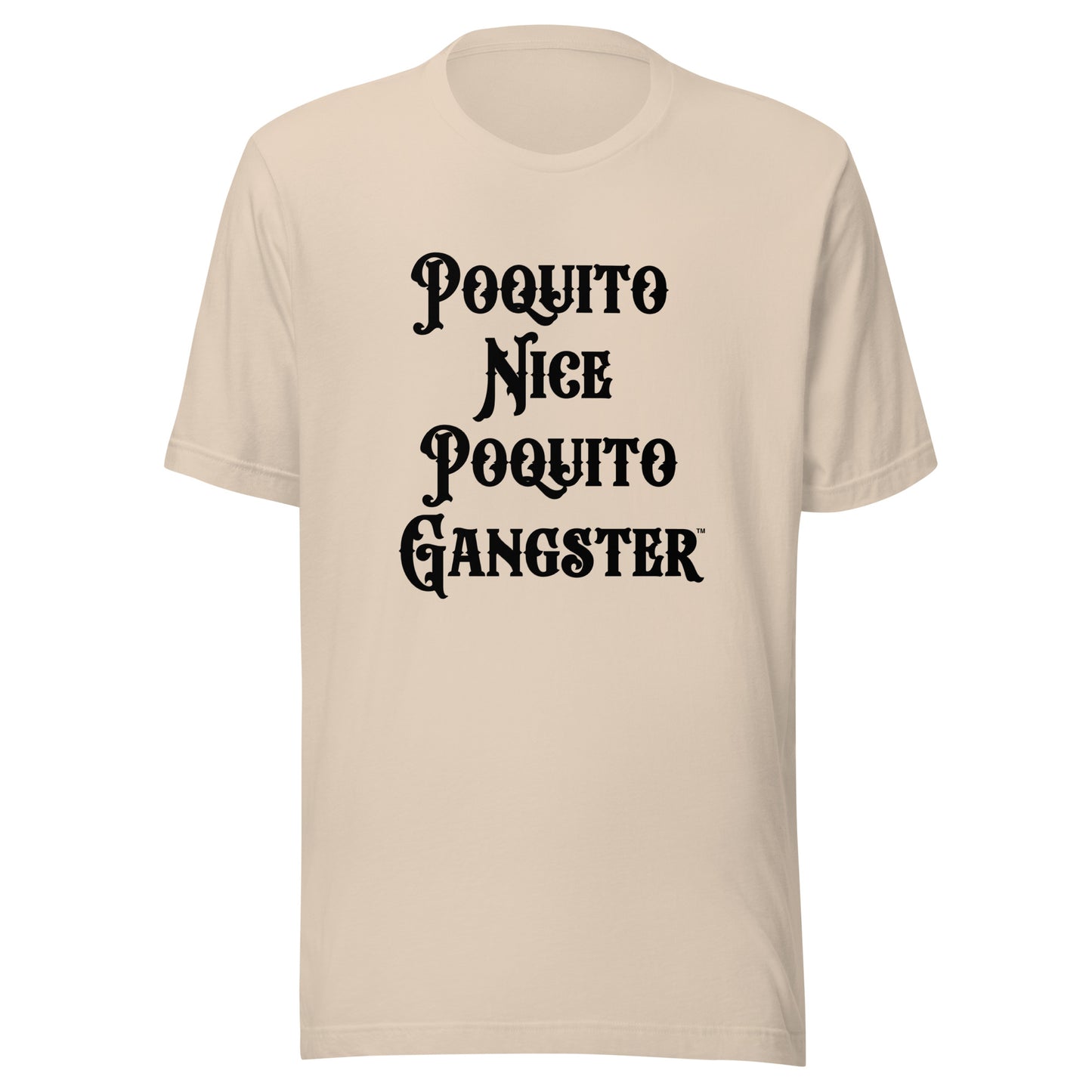 Latino Humor Poquito Nice Poquito Gangster™ OG t-shirt