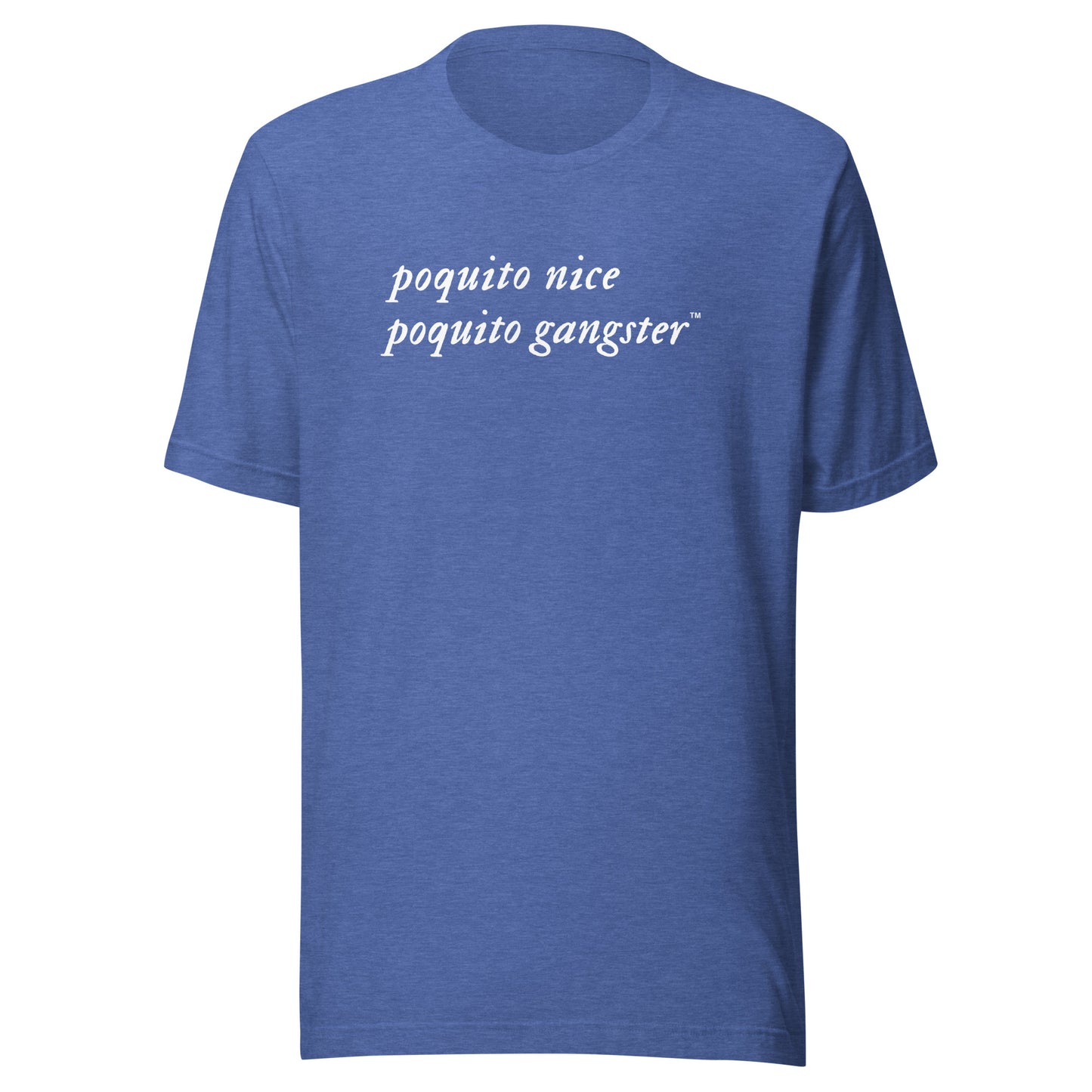 Poquito Nice Poquito Gangster™ Funny Latino OG shirt