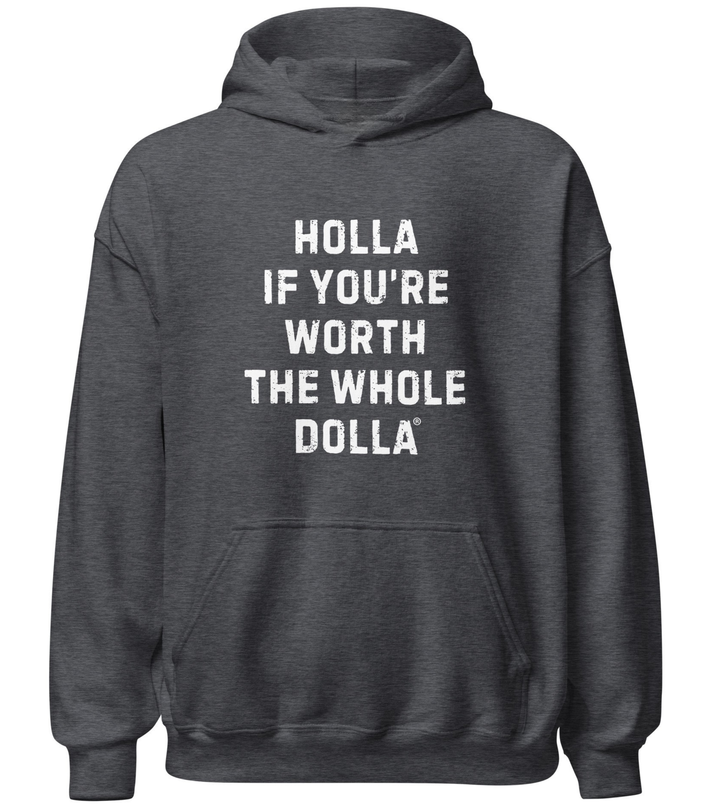 Holla If You're Worth the Whole Dolla Womens Equal Pay Hoodie