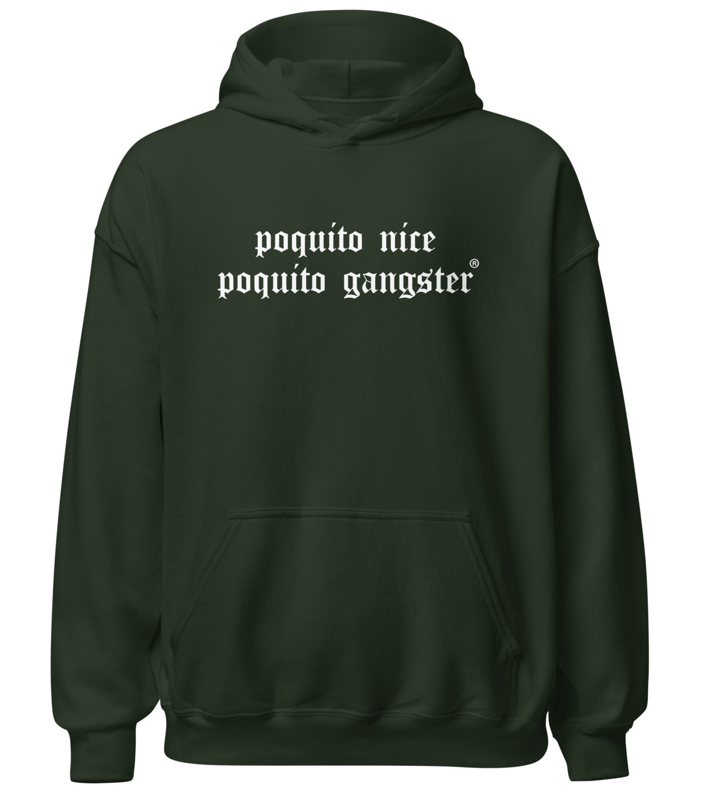 Poquito Nice Poquito Gangster® OG Latino Humor Unisex Hoodie