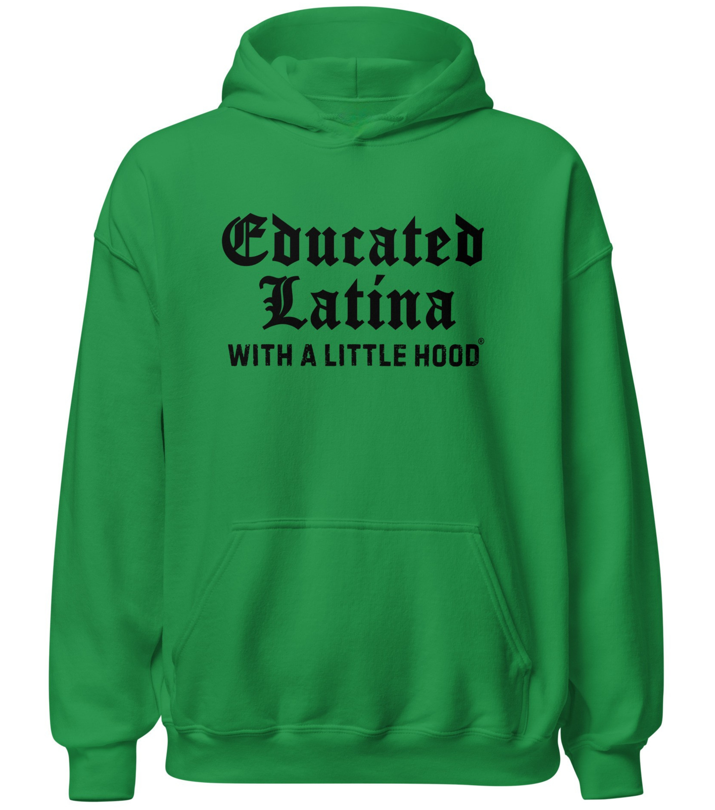 Educated Latina with a Little Hood® OG Mujer Old English Hoodie