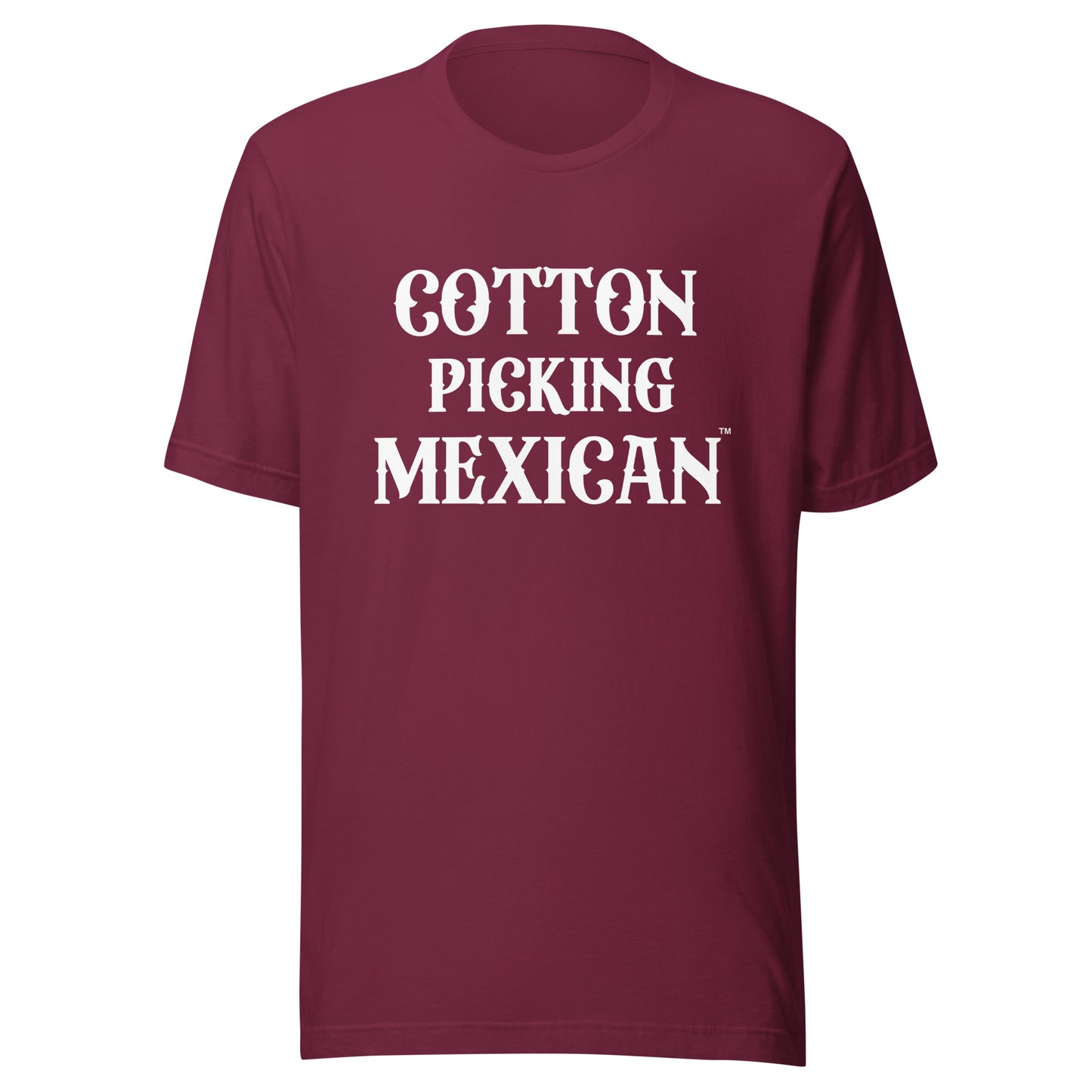 Cotton Picking Mexican Legacy Cultural Roots Shirt