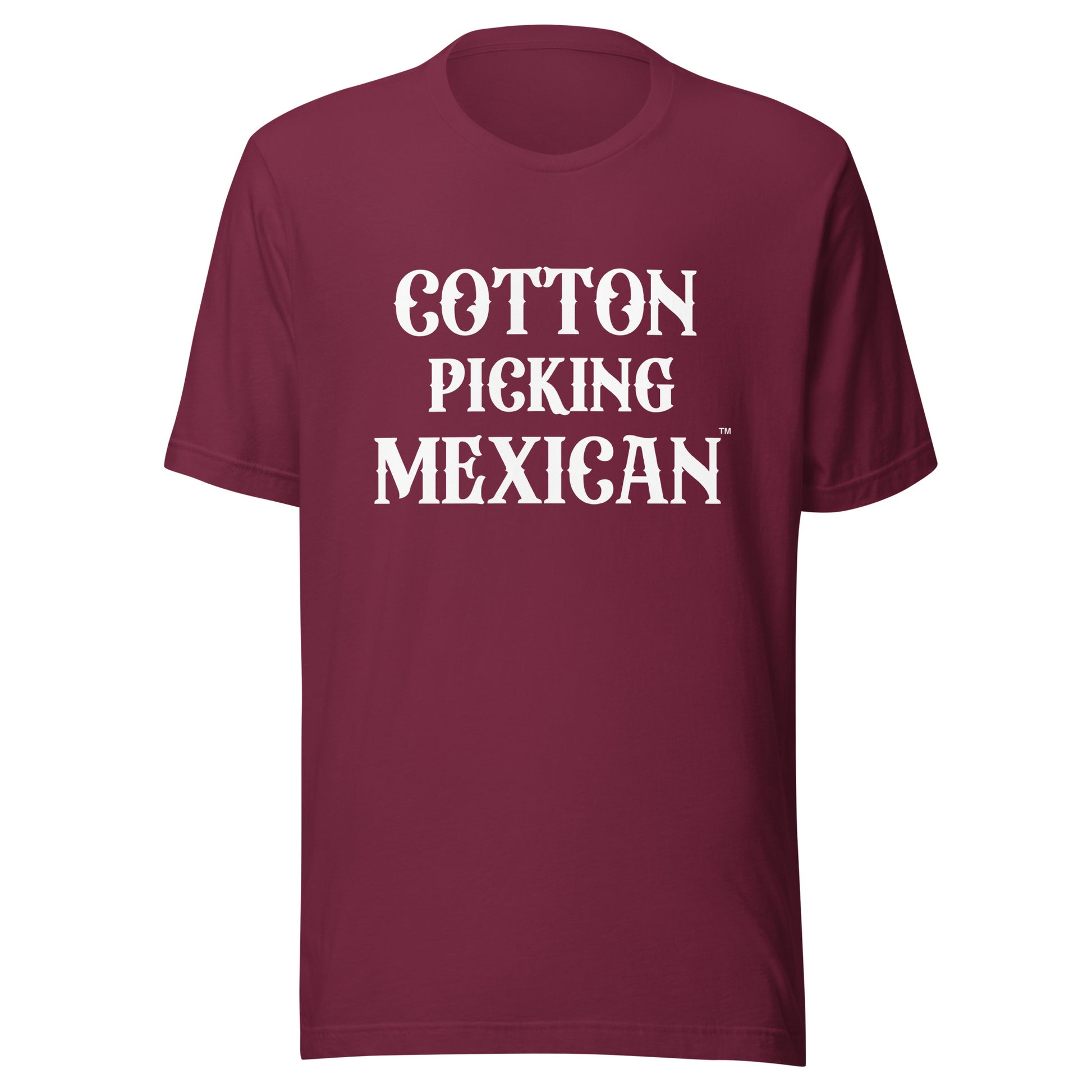 Cotton Picking Mexican Legacy Cultural Roots Shirt