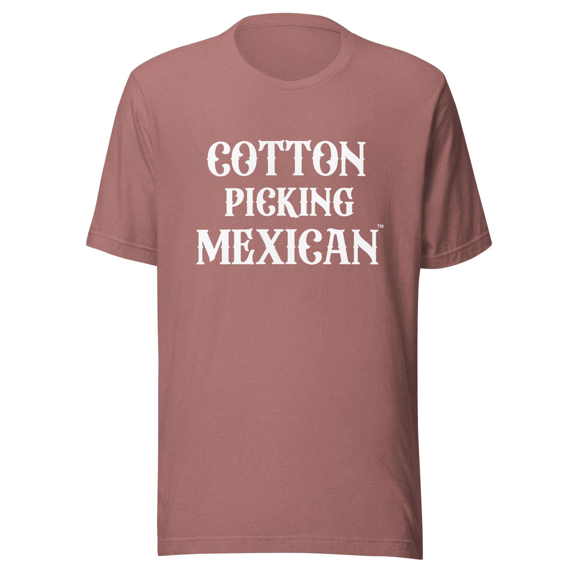 Cotton Picking Mexican Legacy Cultural Roots T-Shirt