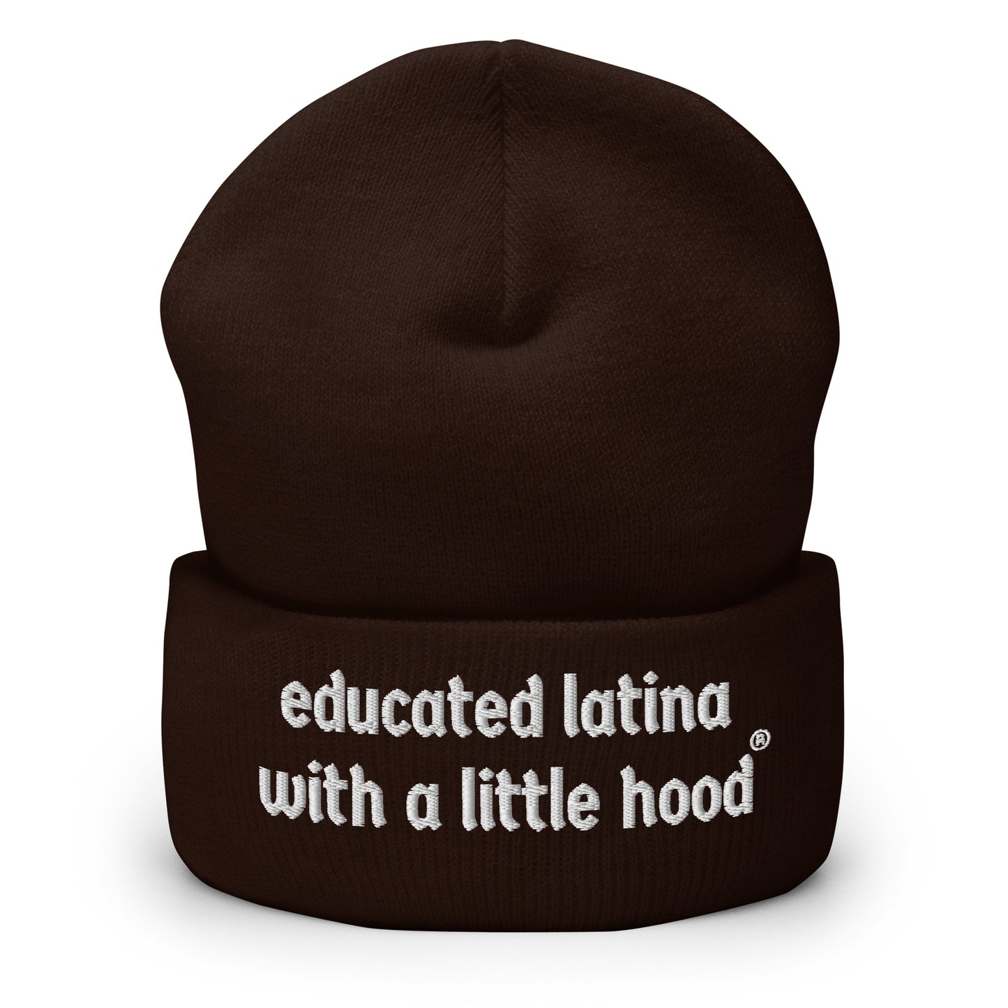 Educated Latina with a Little Hood Latina Empowerment Beanie