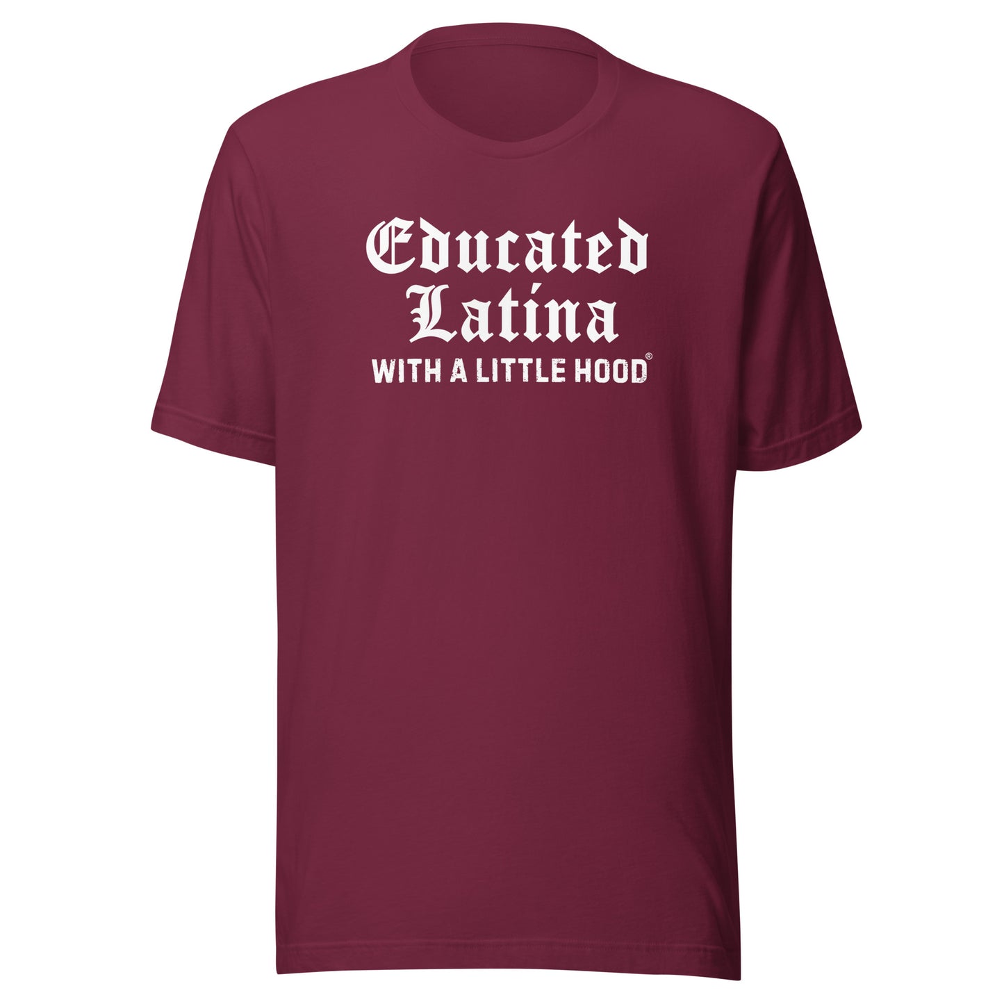 Educated Latina with a Little Hood OG Jefa Boss T-Shirt