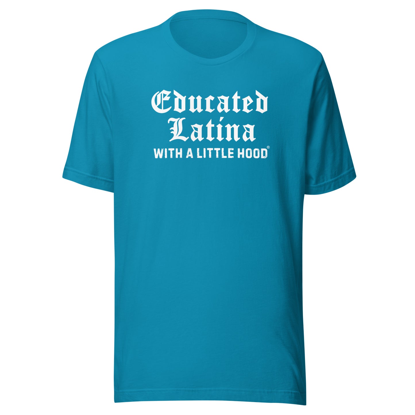 Educated Latina with a Little Hood Old English Jefa Shirt