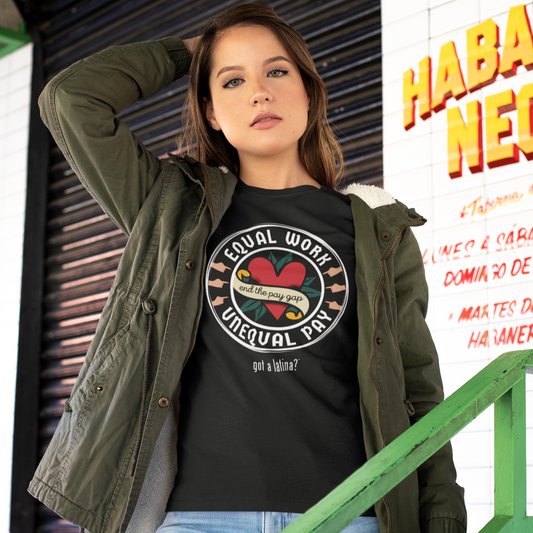 Latina Equal Pay Shirt