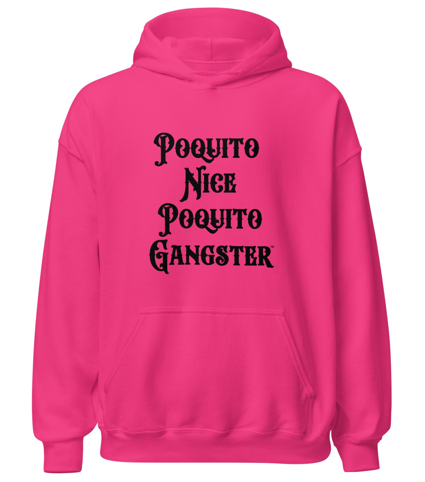 Funny Poquito Nice Poquito Gangster Latina Jefa Hoodie
