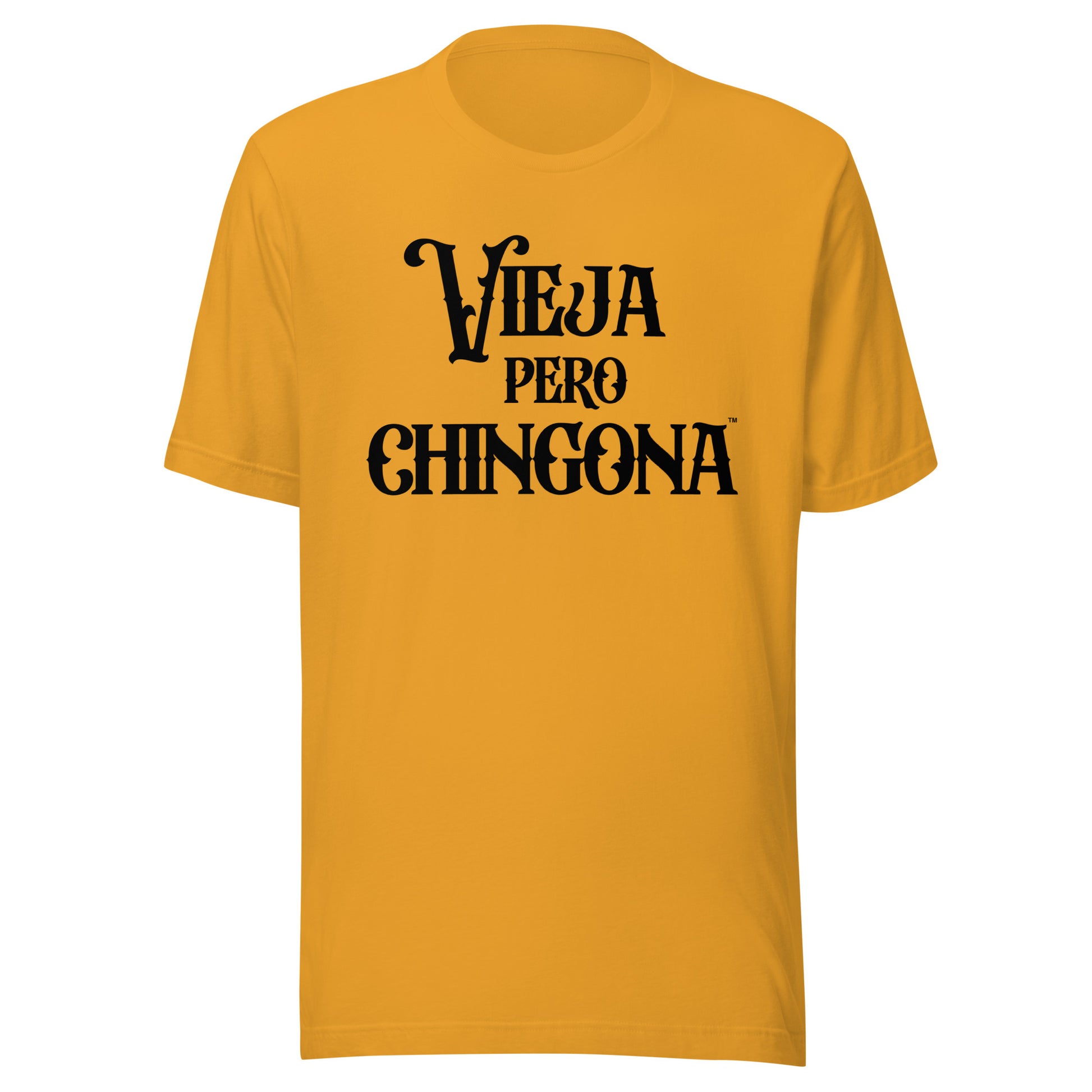 Funny Latina mom and abuelita Vieja Pero Chingona shirt 