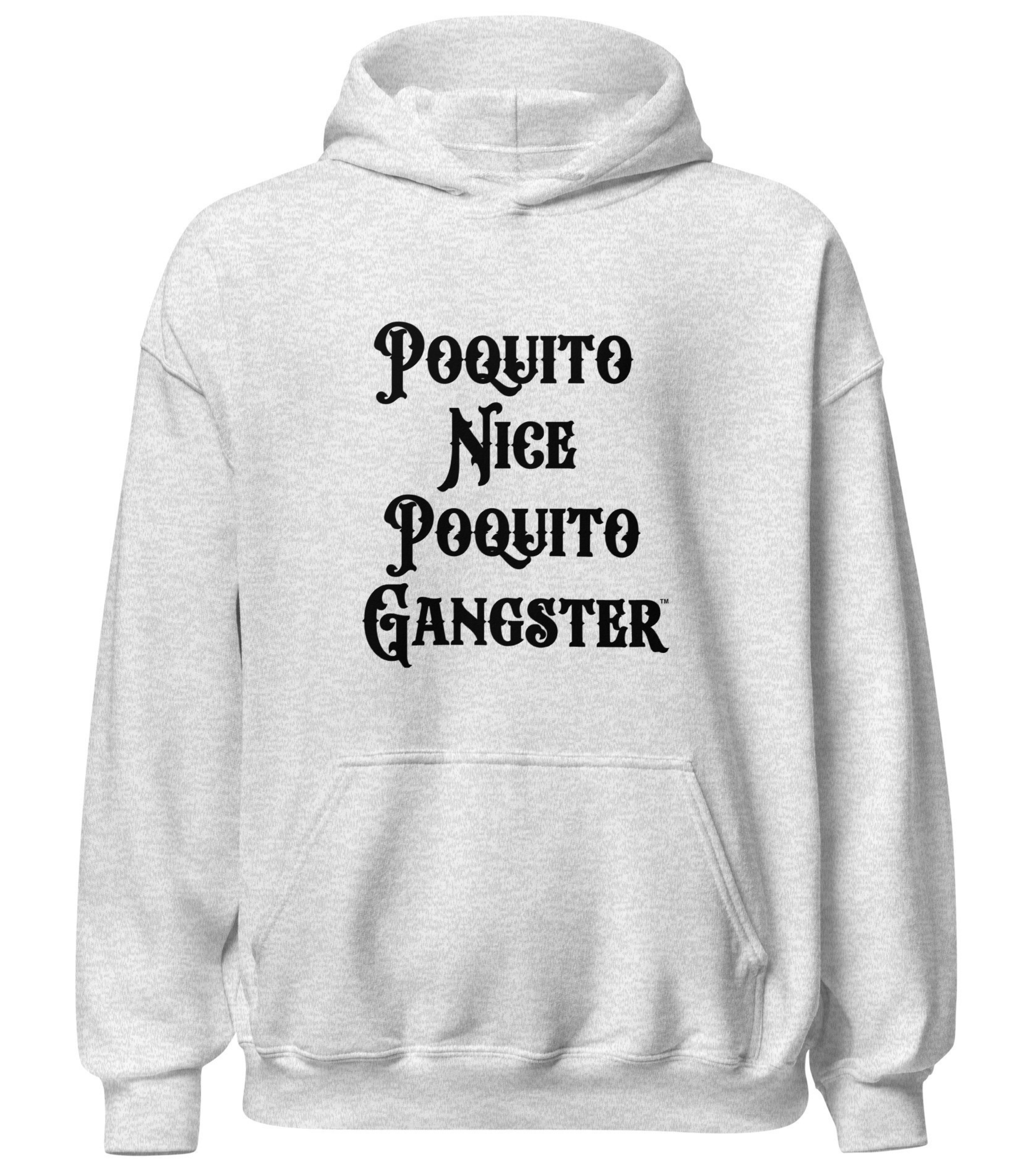 Funny Poquito Nice Poquito Gangster Latino OG Humor Hoodie