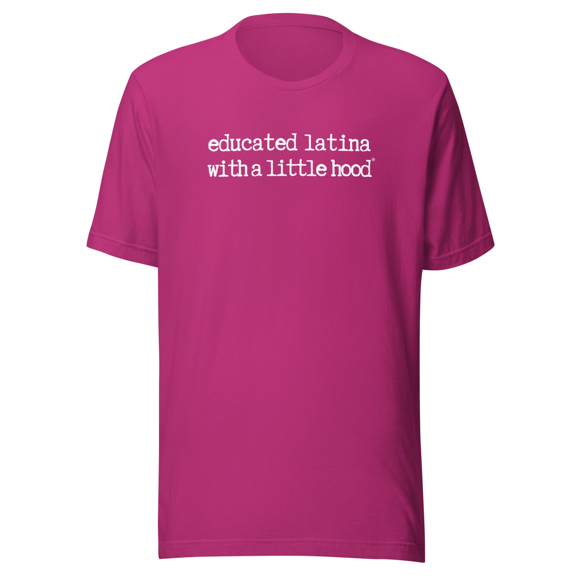 Funny Educated Latina with a Little Hood Mom Shirt