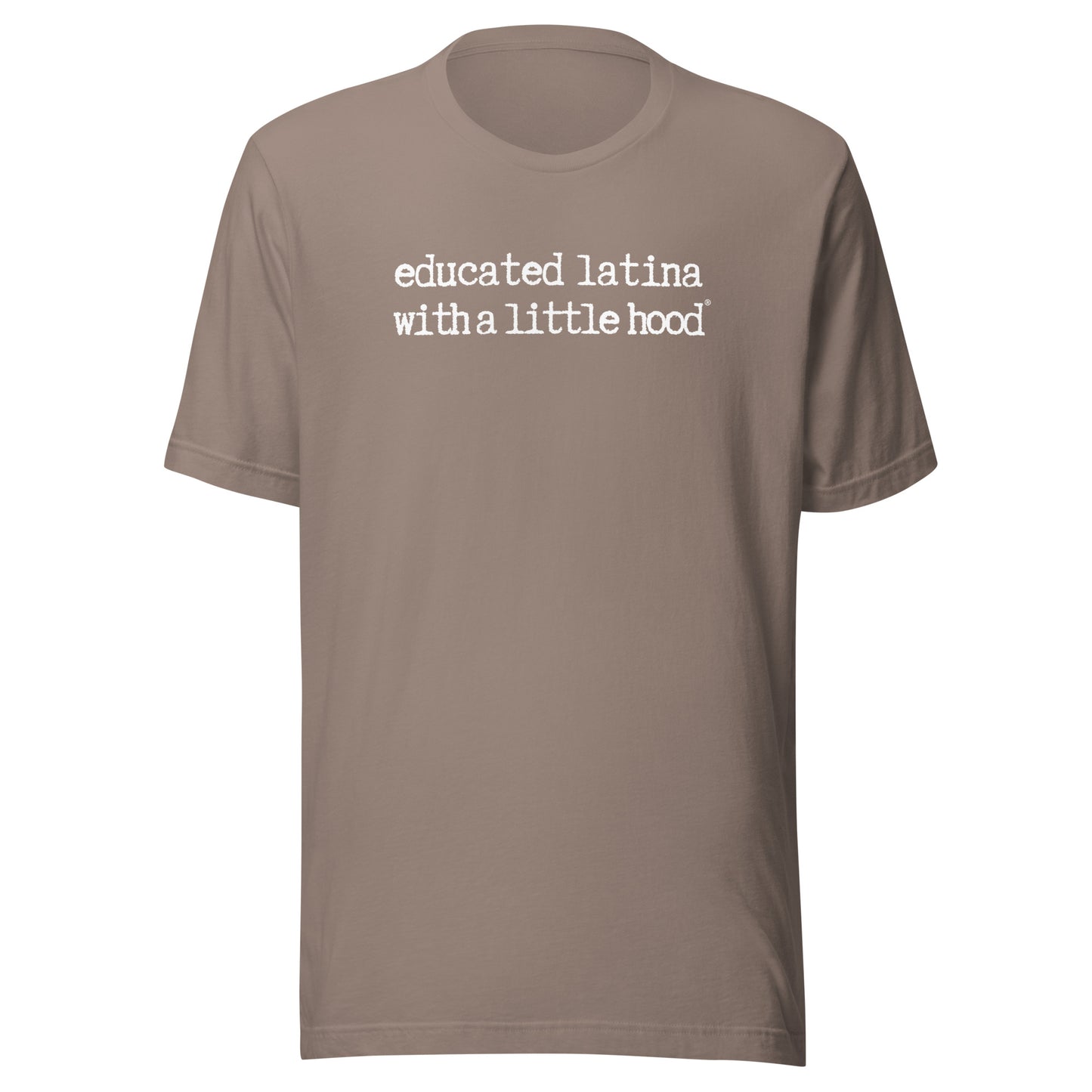 Funny Educated Latina with a Little Hood Mujer T-Shirt