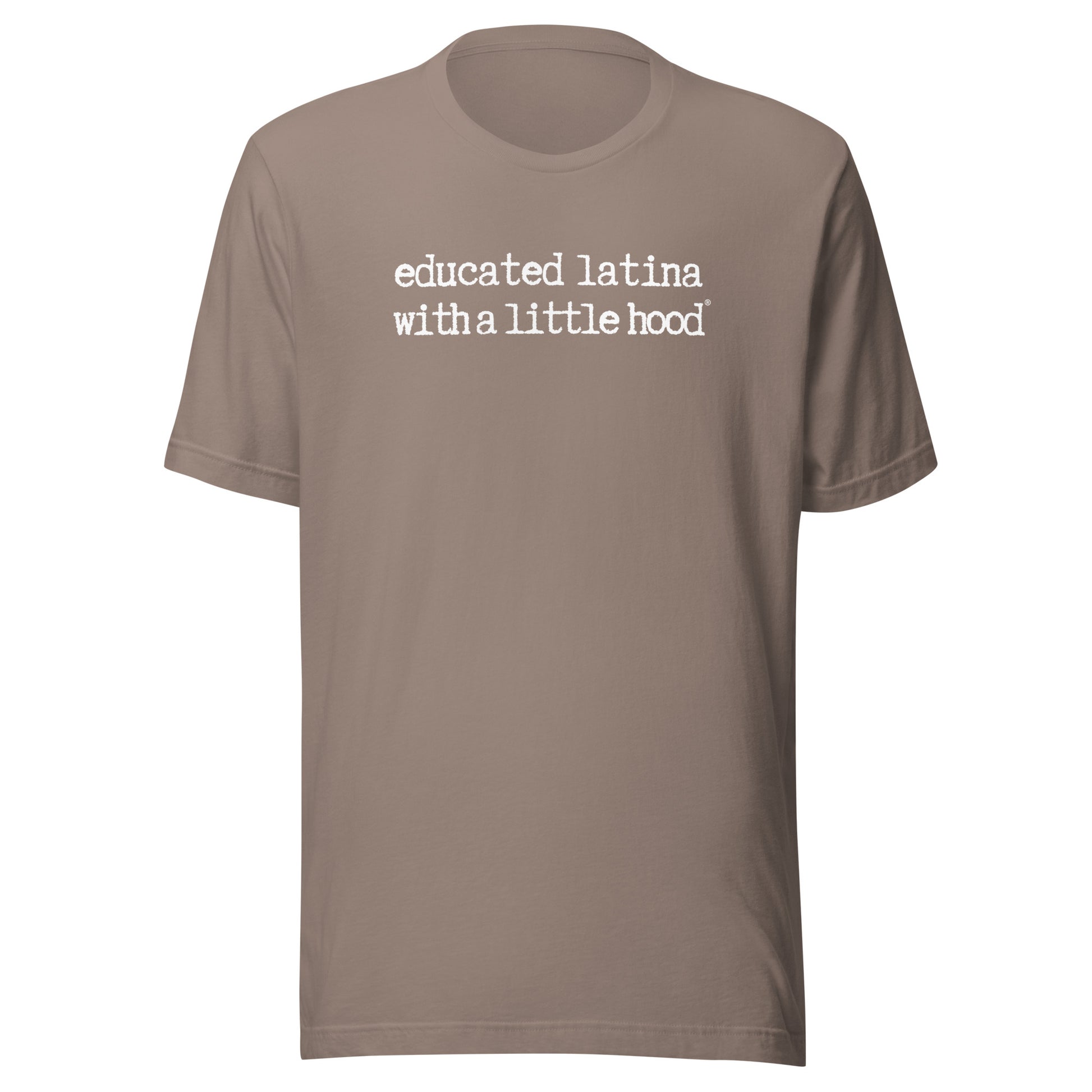 Funny Educated Latina with a Little Hood Mujer T-Shirt