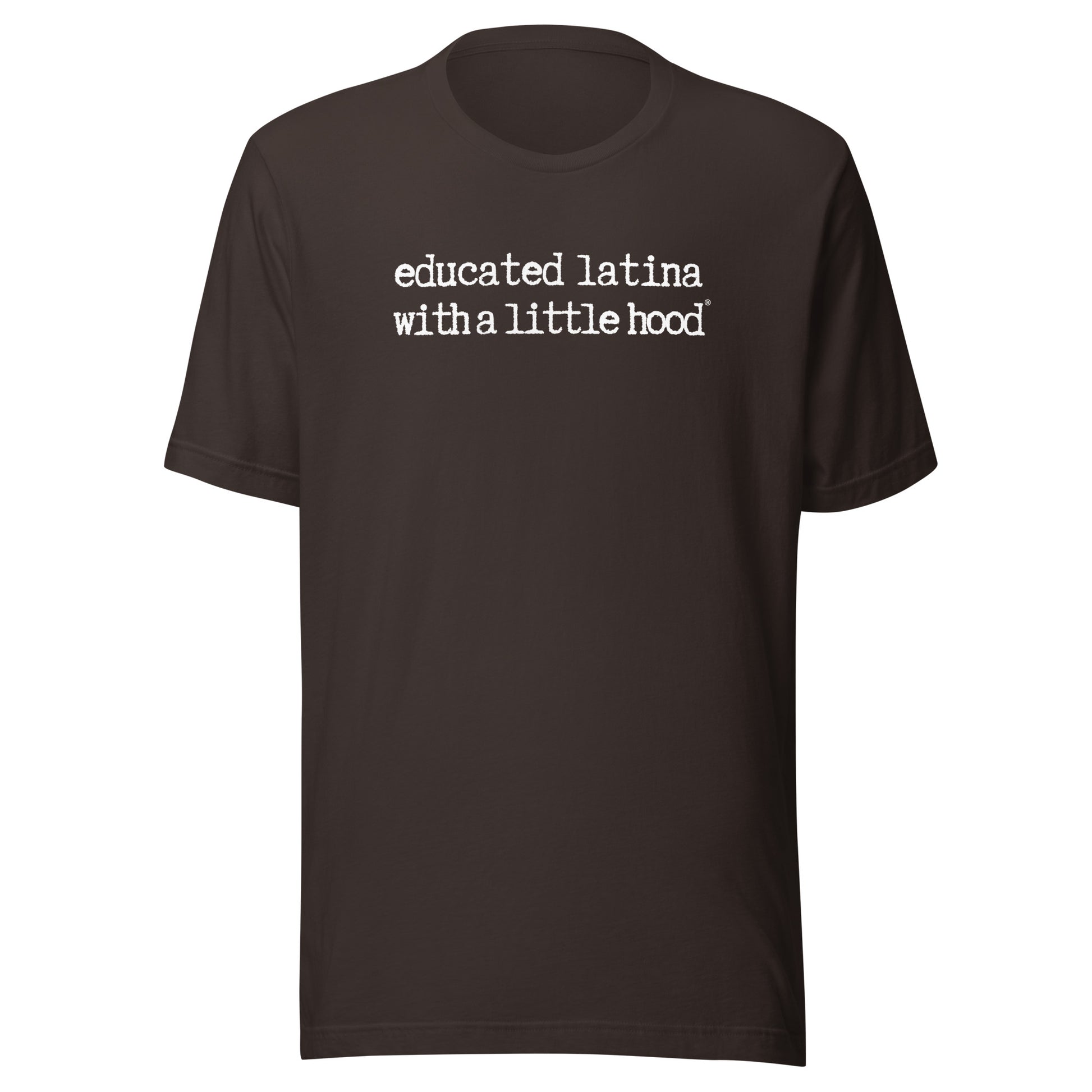 Educated Latina with a Little Hood Boss Mom Humor T-Shirt