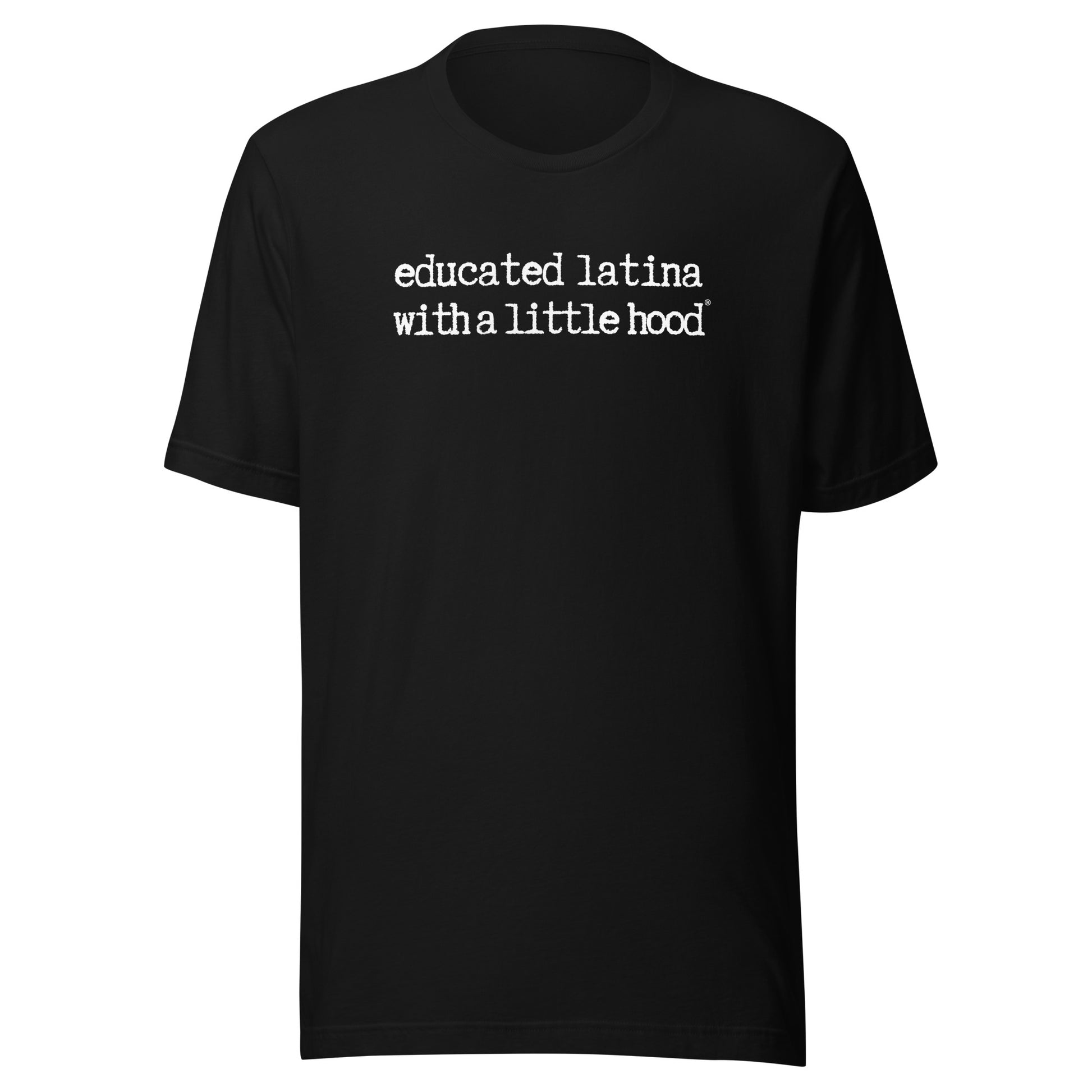 Educated Latina with a Little Hood Jefa Mom Humor Shirt