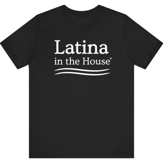 Latina In The House® Rise Up T-Shirt For Women Leaders Bold Political Activism Tee