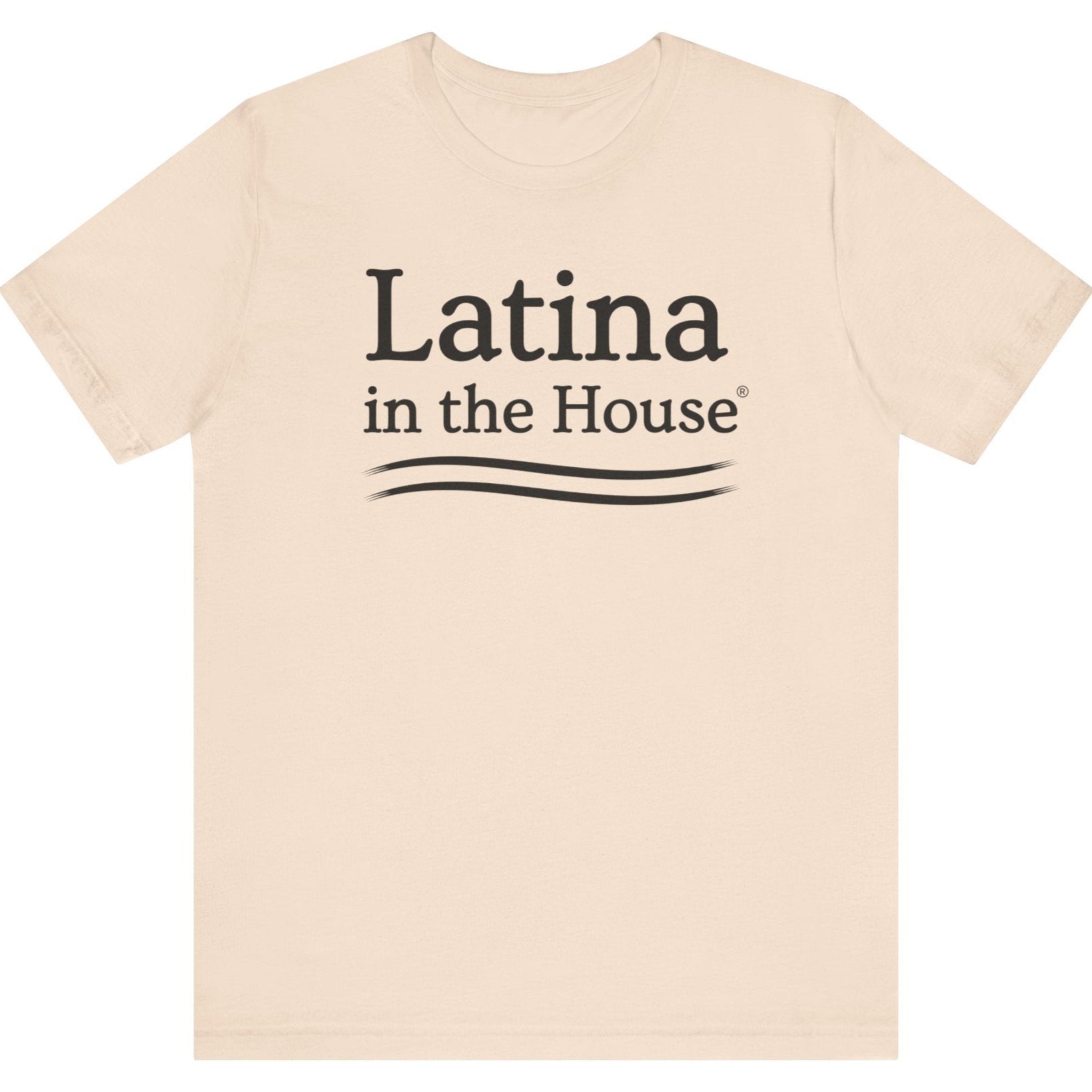 Latina In The House® Power Tee For Women Leaders Bold Political And Leadership Empowerment Shirt