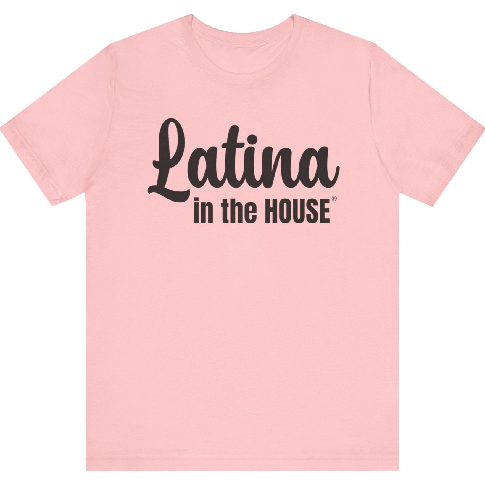 Latina In The House® Feminist Activist T-Shirt Bold Empowerment Tee For Political Leaders