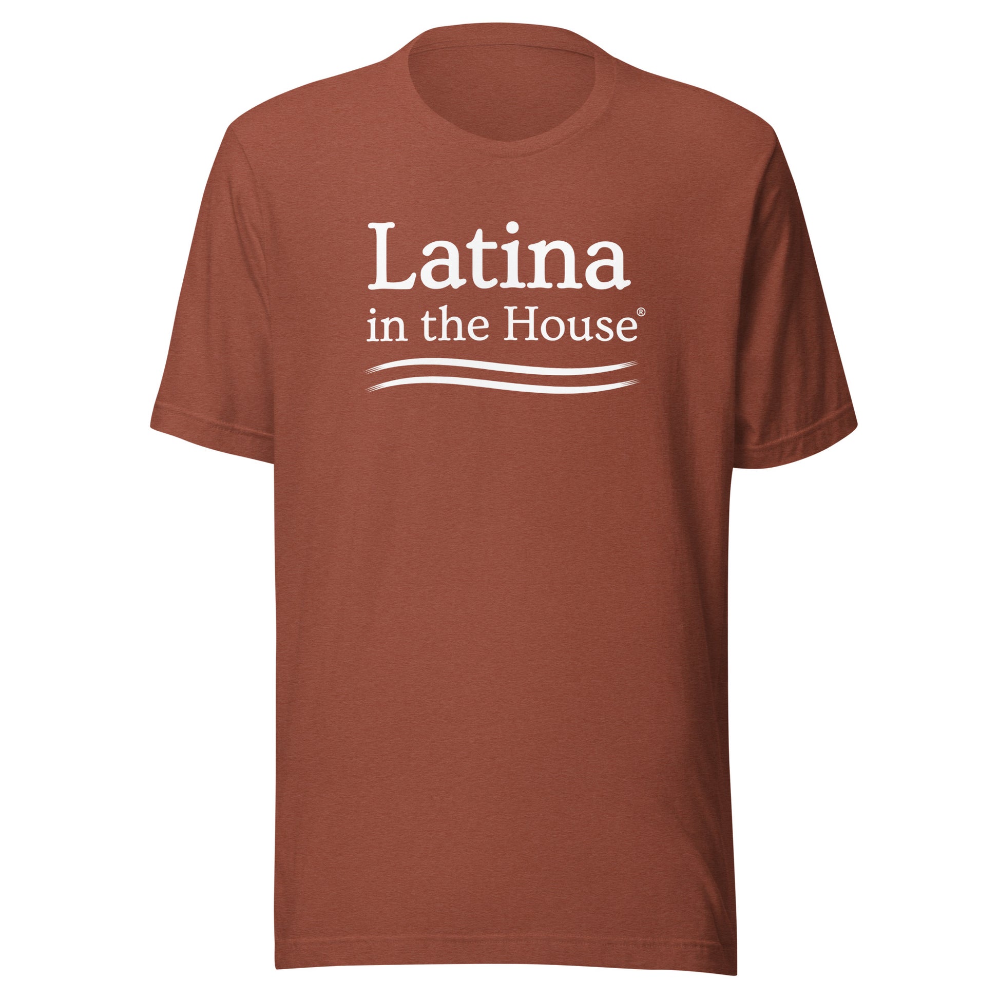 Latina in the House empowerment shirt for election campaign