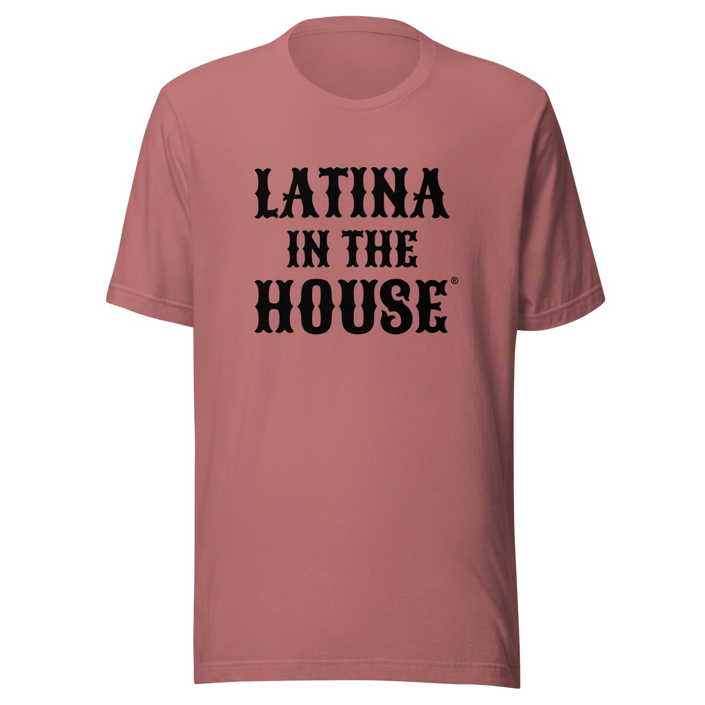 Latina in the House Campaign Shirt for Latinas