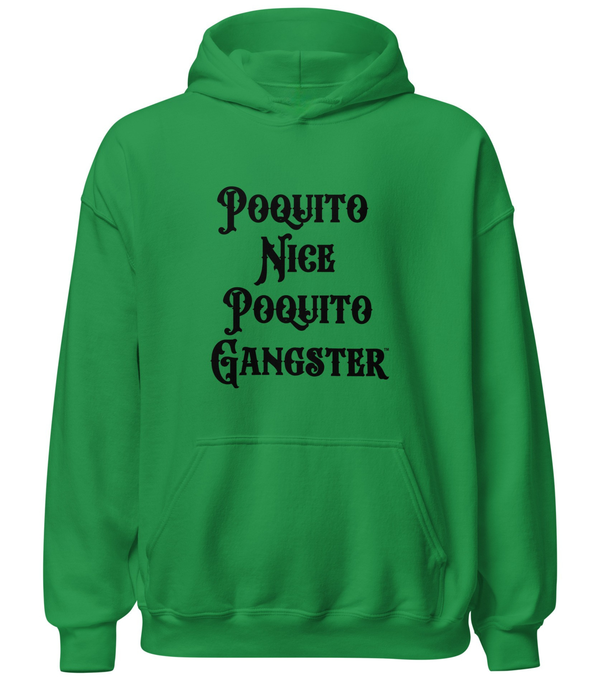 Poquito Nice Poquito Gangster Latino Humor OG Hoodie