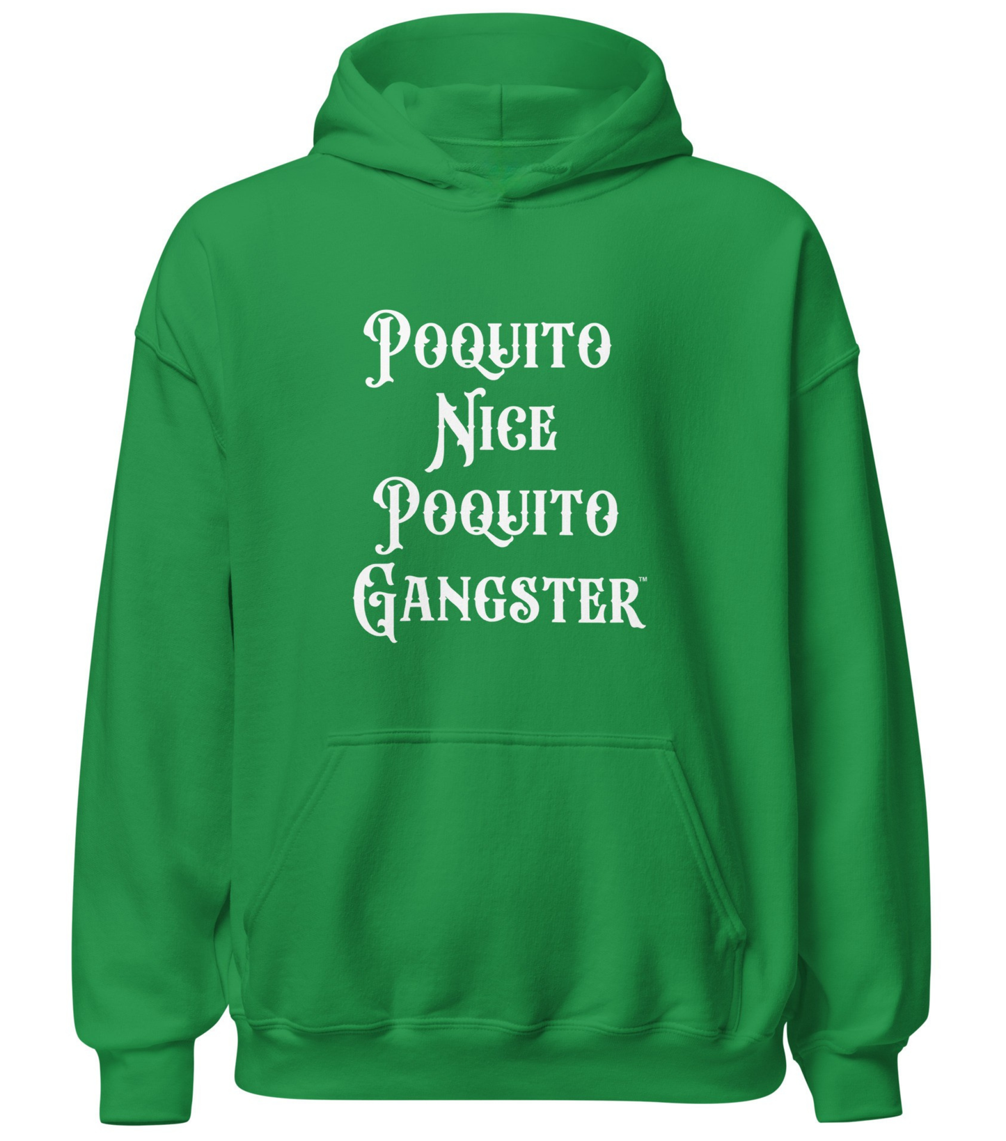 Funny Poquito Nice Poquito Gangster Latino OG Humor Hoodie