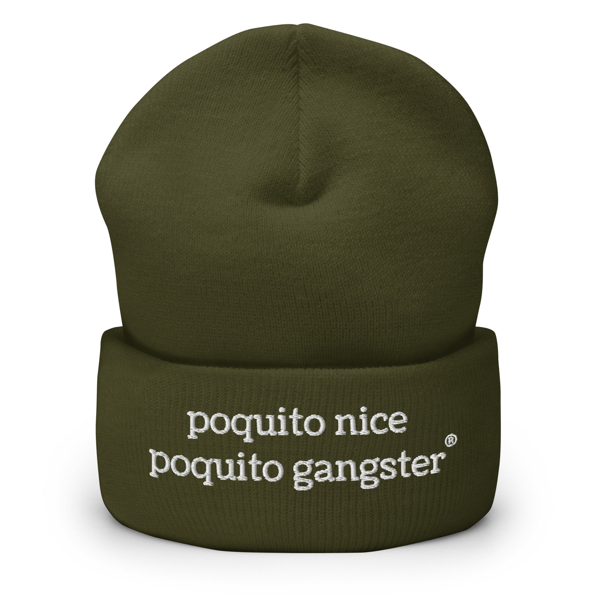 Poquito Nice Poquito Gangster olive beanie, Latina-owned, OG humor hat