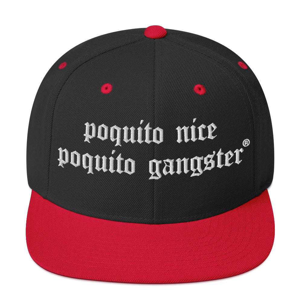 OG Streetwear snapback hat with hood humor from Poquito Nice Poquito Gangster