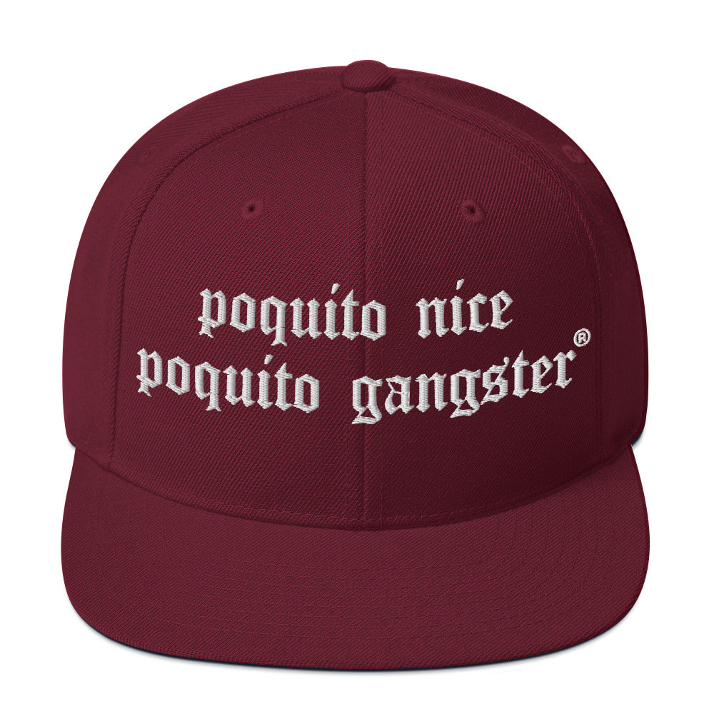 Poquito Nice Poquito Gangster OG snapback Latino hood humor hat 