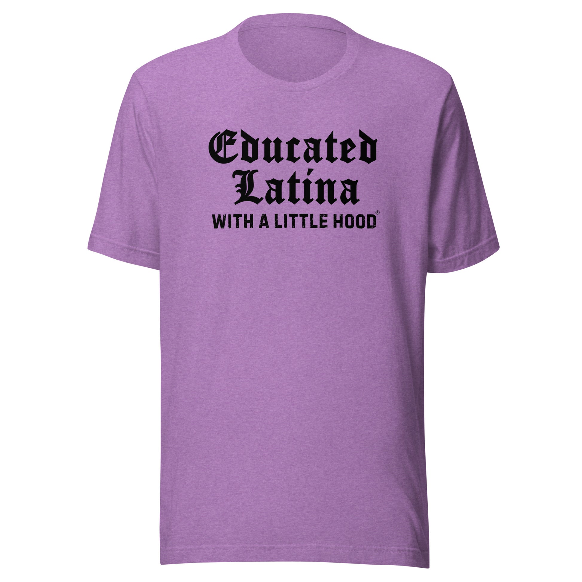 Funny Educated Latina with a Little Hood Old English T-Shirt