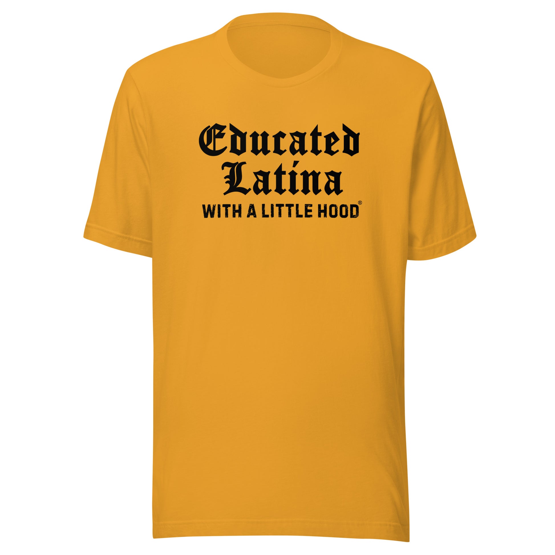 Funny Chola OG Shirt for Educated Latina with a Little Hood 