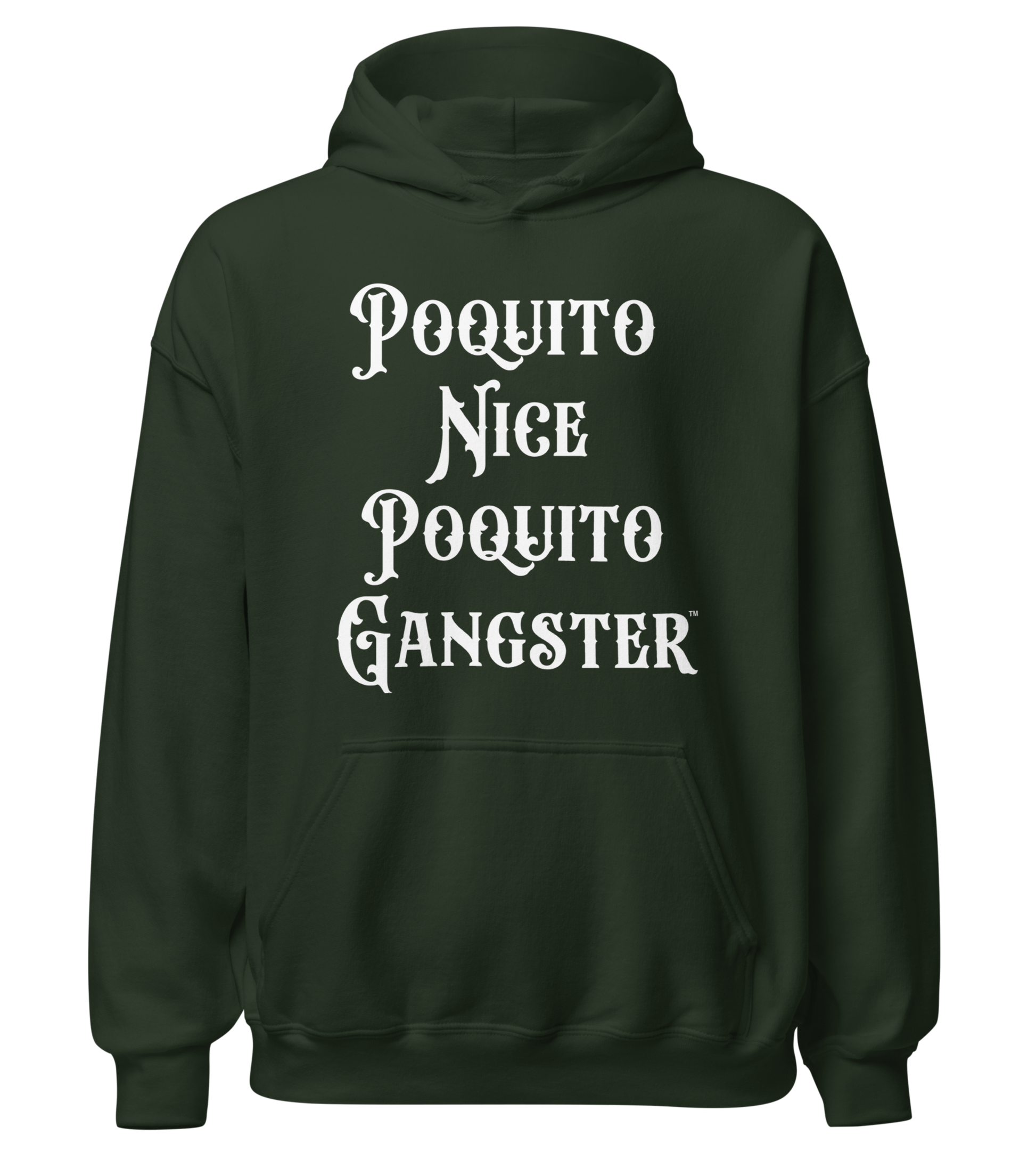 Poquito Nice Poquito Gangster™ hoodie for Latinas, Latinos, and anyone bold enough to switch it up