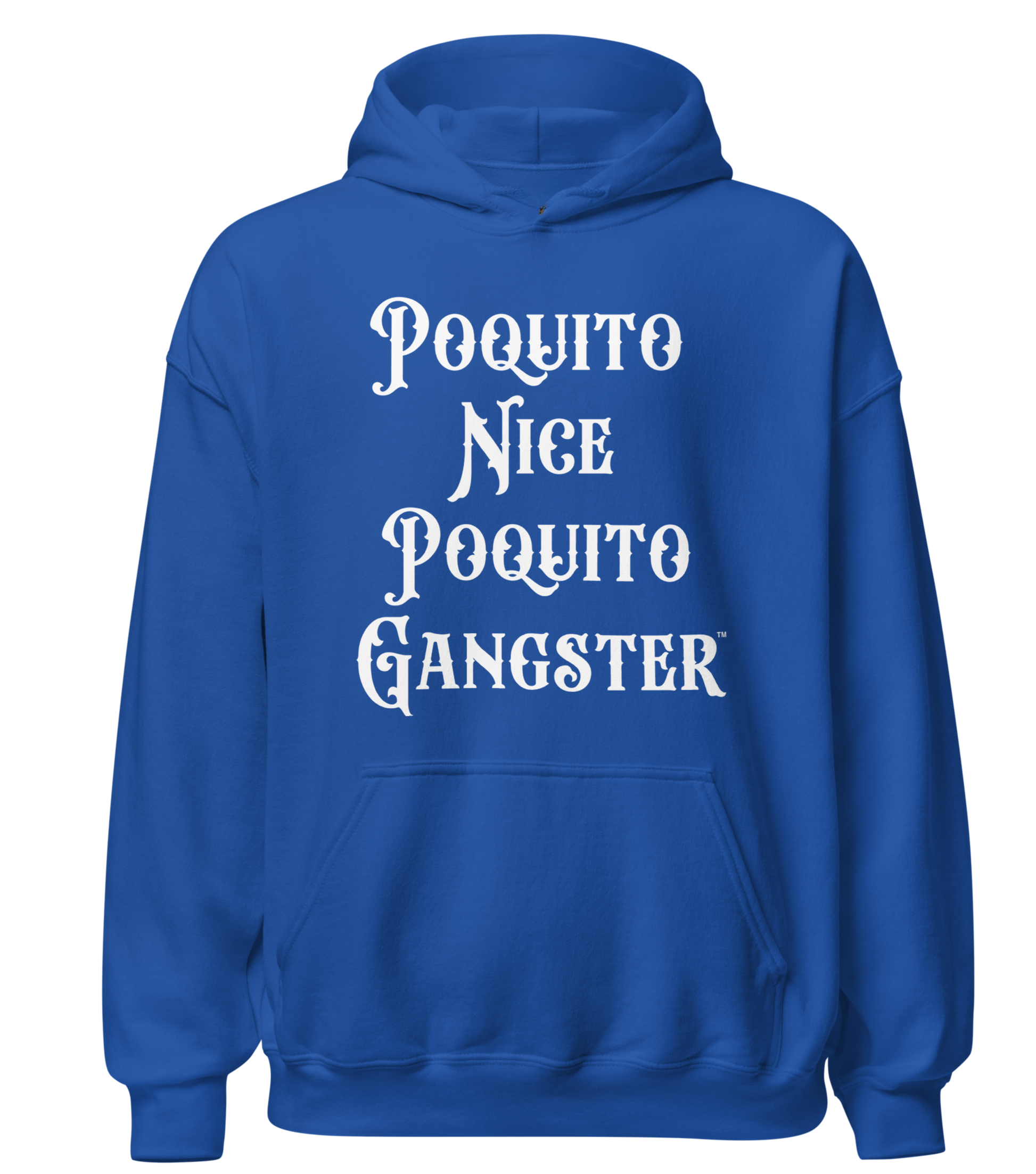 Poquito Nice Poquito Gangster™ unisex hoodie with bold OG humor and street-smart attitude