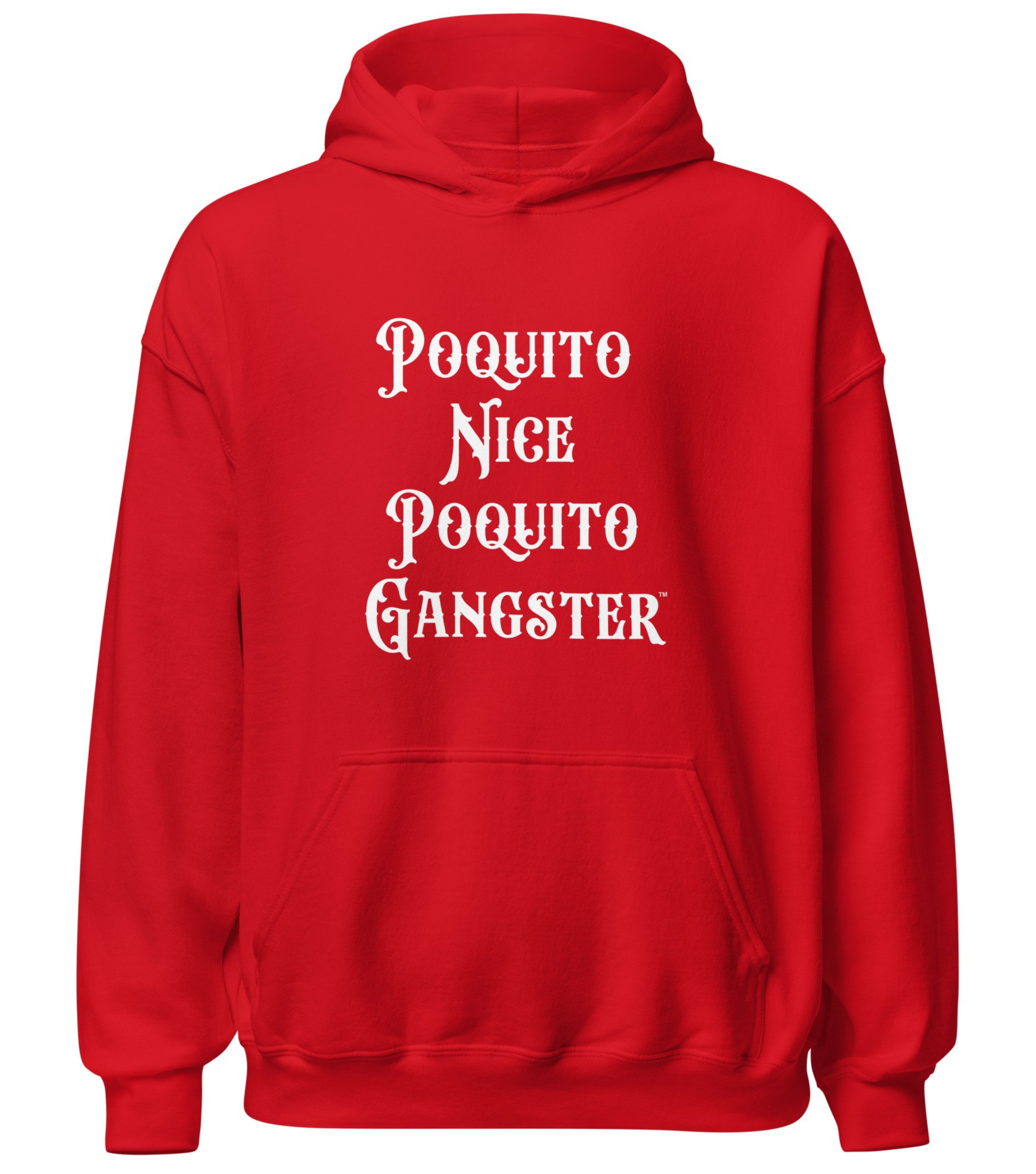 Poquito Nice Poquito Gangster Funny Latino OG Hoodie