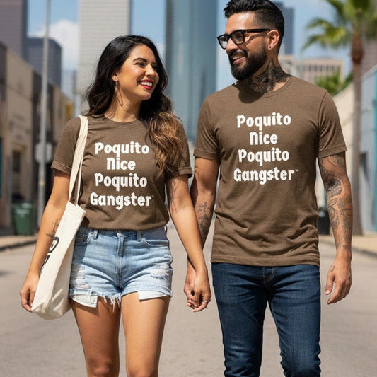 Poquito Nice Poquito Gangster Latino t-shirt
